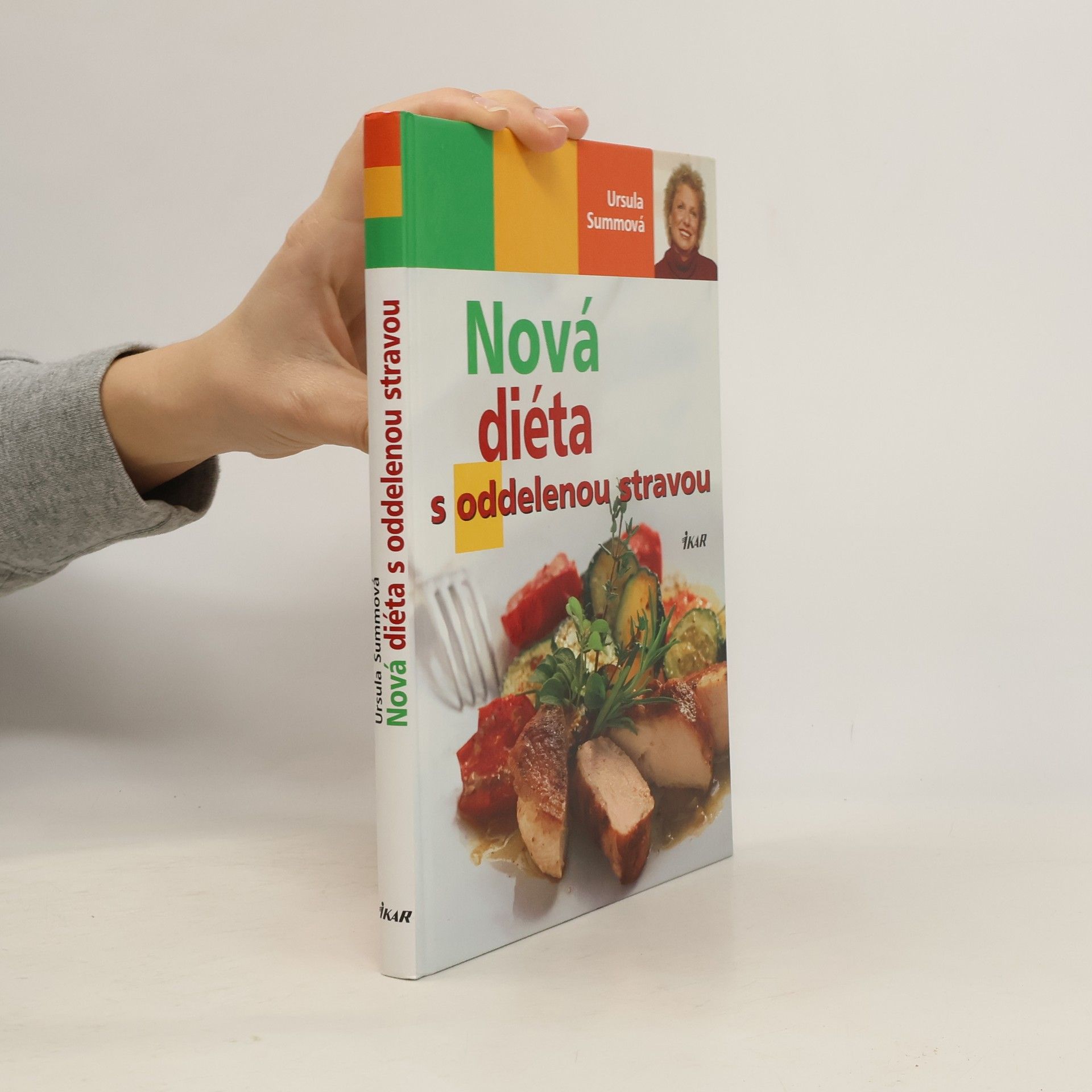 Ursula Summ Nová diéta s oddelenou stravou