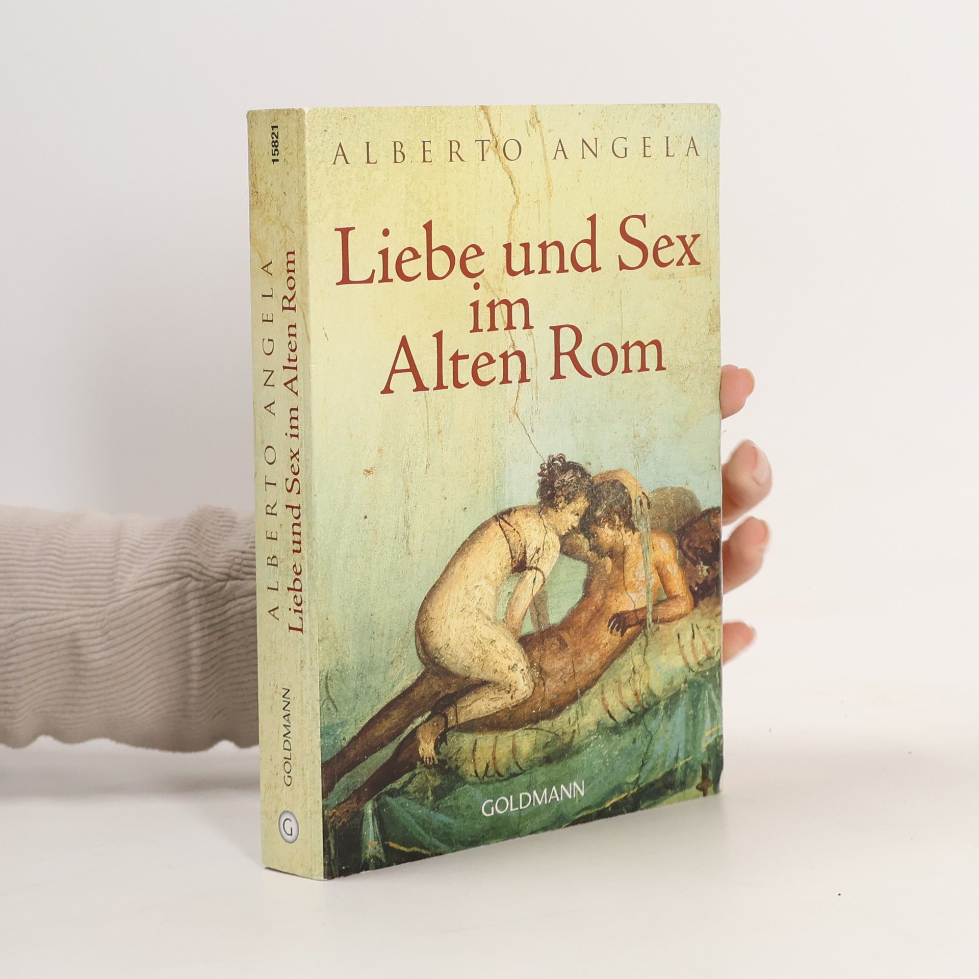 Alberto Angela Liebe und Sex im Alten Rom