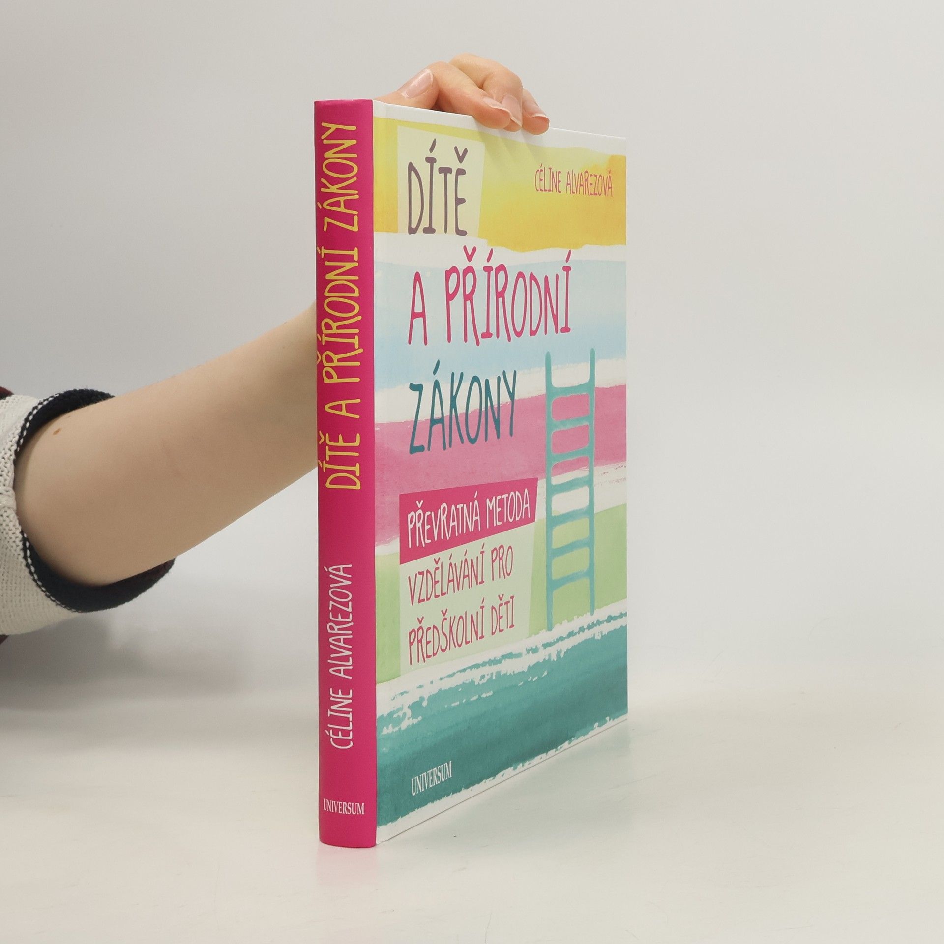 Céline Alvarez Dítě a přírodní zákony