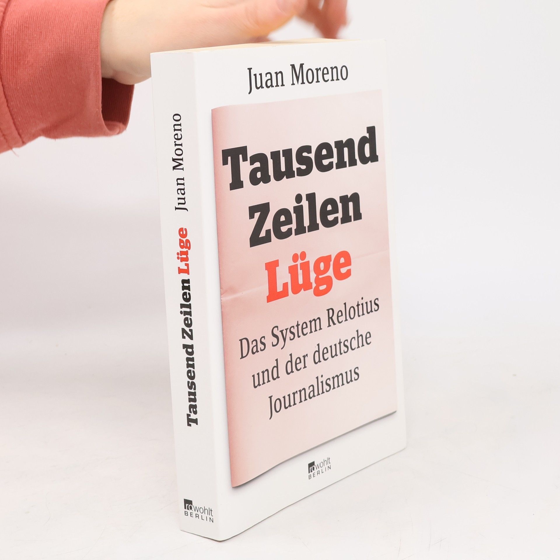 Juan Moreno Tausend Zeilen Lüge