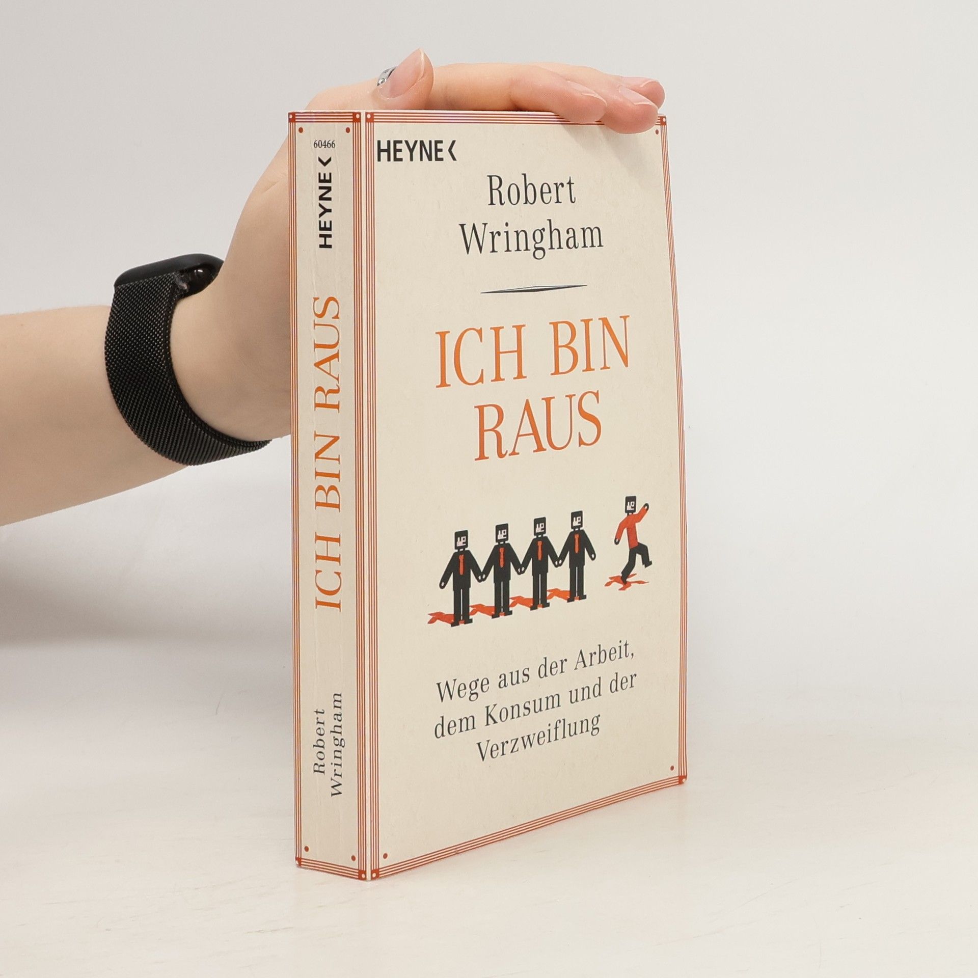 Robert Wringham Ich bin raus