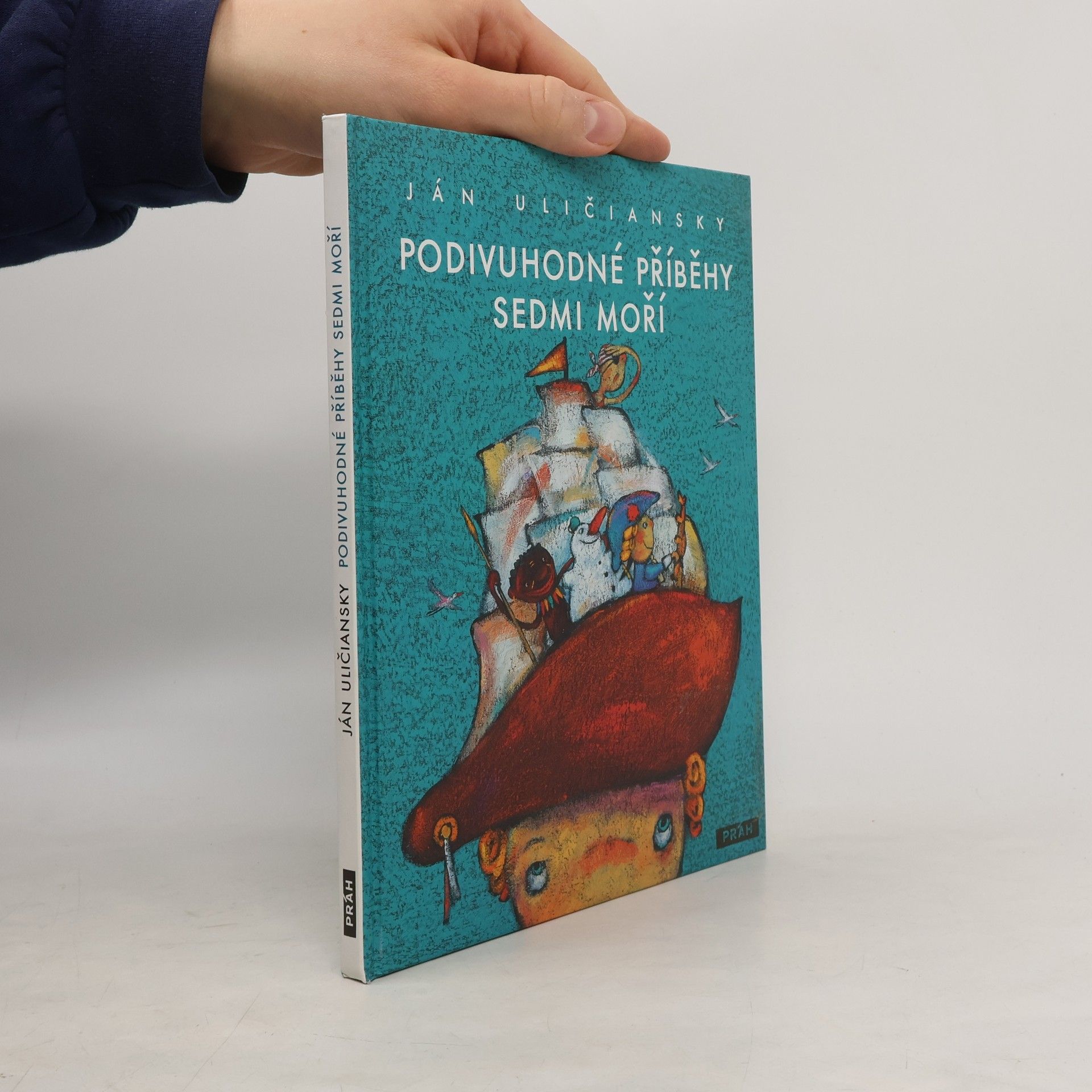 Ján Uličiansky Podivuhodné příběhy sedmi moří