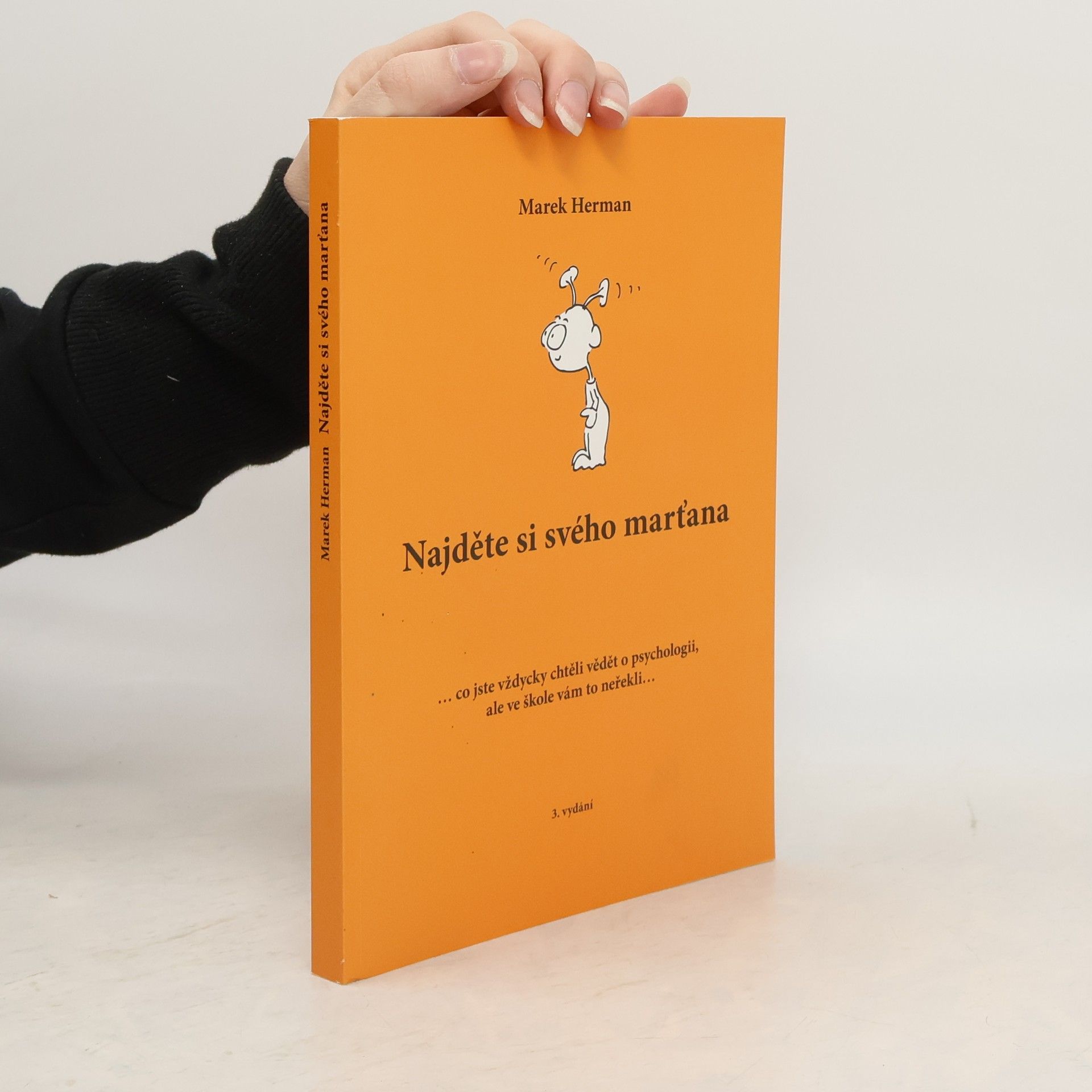 Marek Herman Najděte si svého marťana