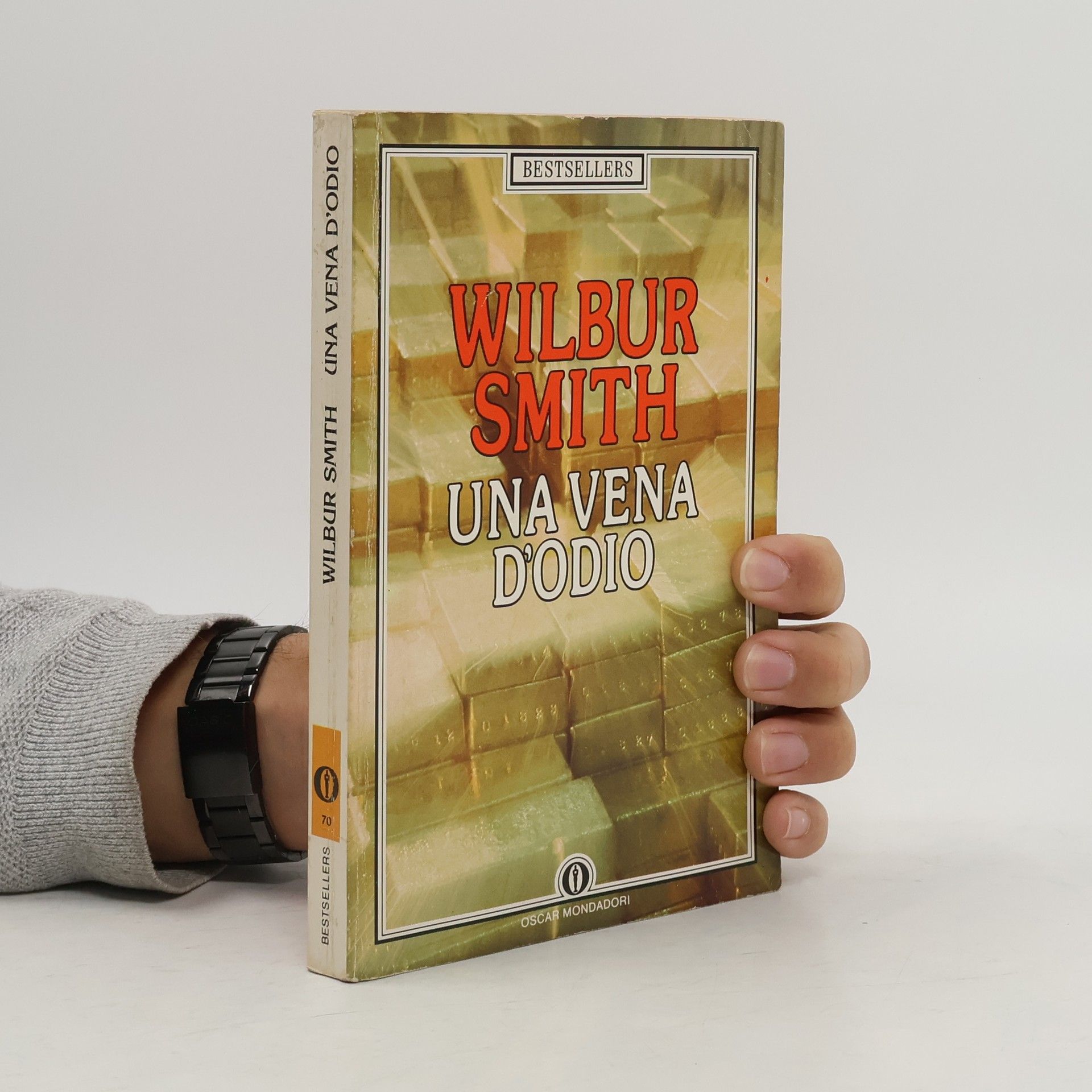 Wilbur Smith Bestsellers - 70: Una vena d'odio