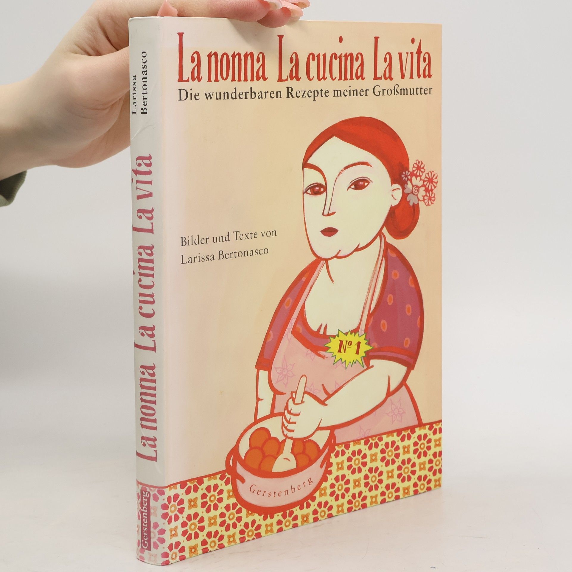Larissa Bertonasco La nonna, la cucina, la vita