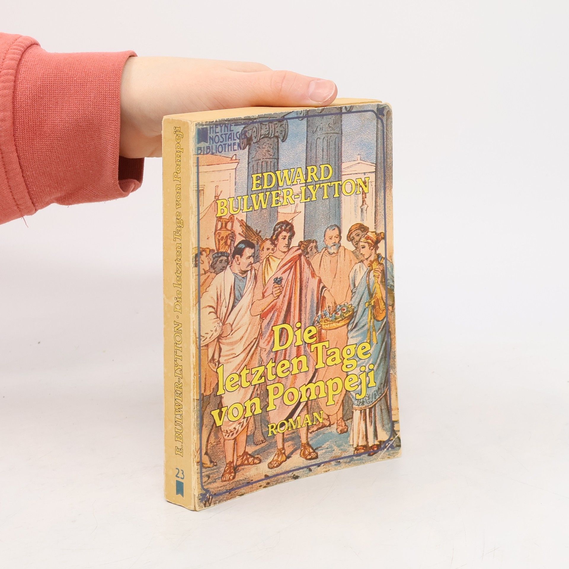 Edward Bulwer-Lytton Die letzten Tage von Pompeji