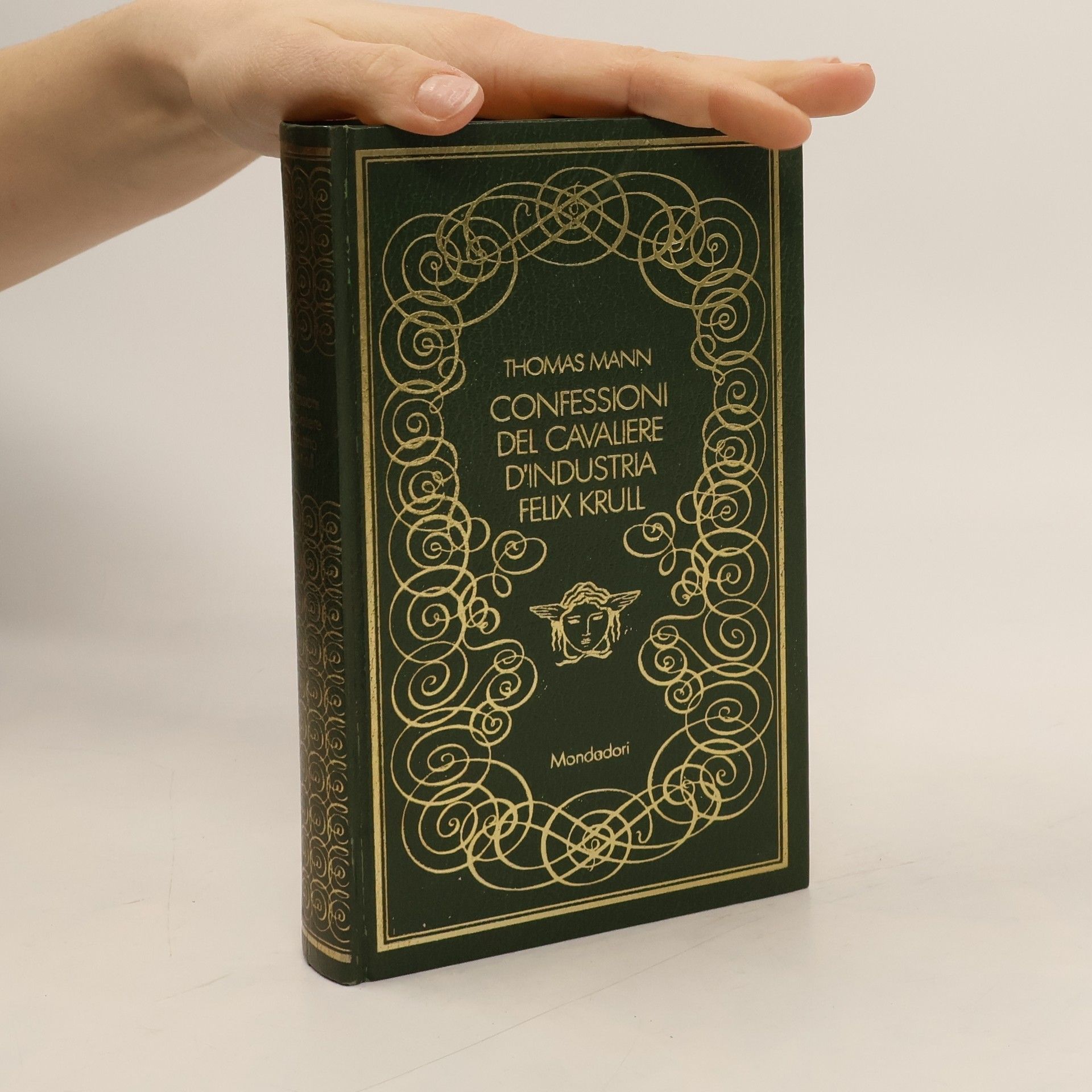 Thomas Mann Confessioni del cavaliere d'industria Felix Krull