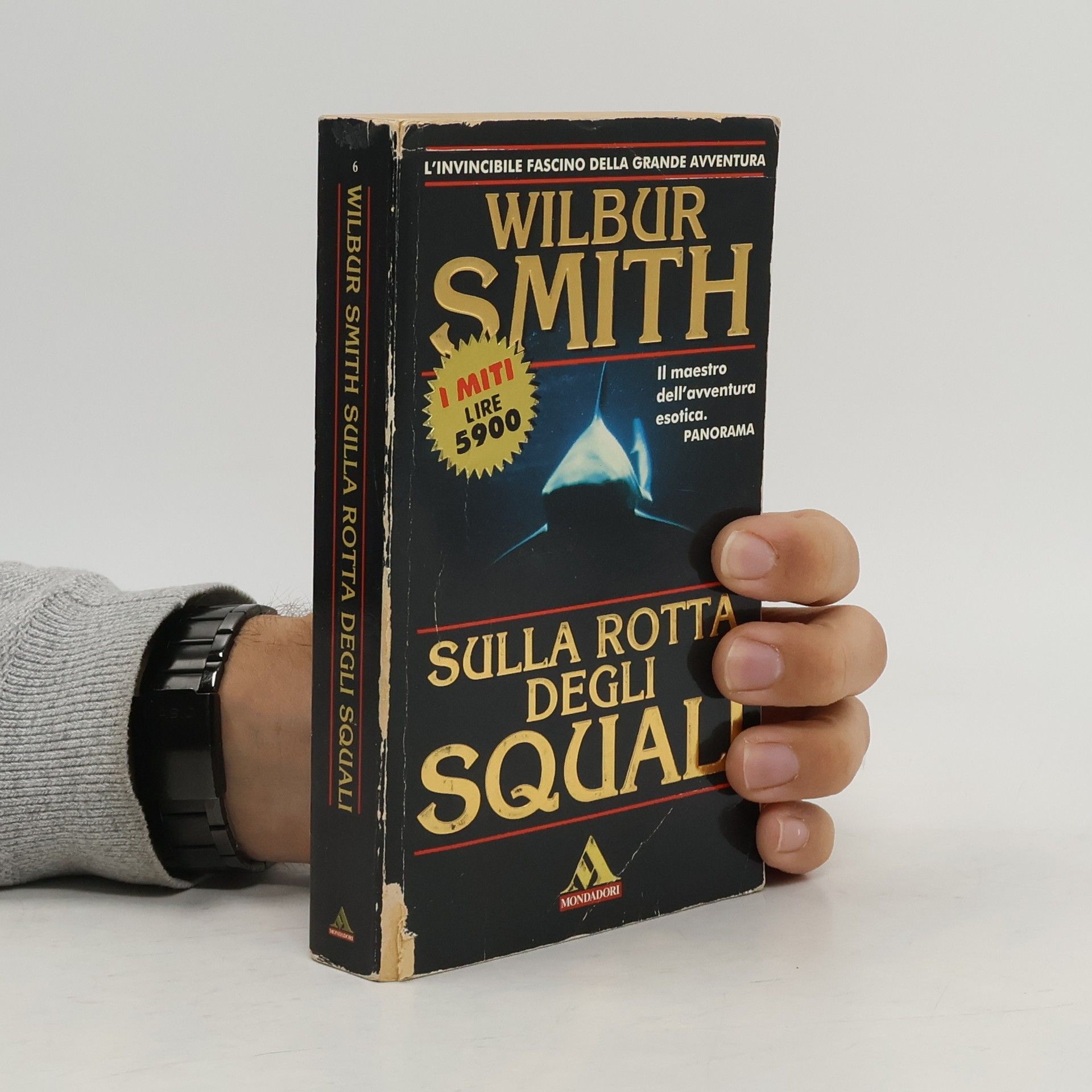 Wilbur A. Smith I Miti - 6: Sulla rotta degli squali