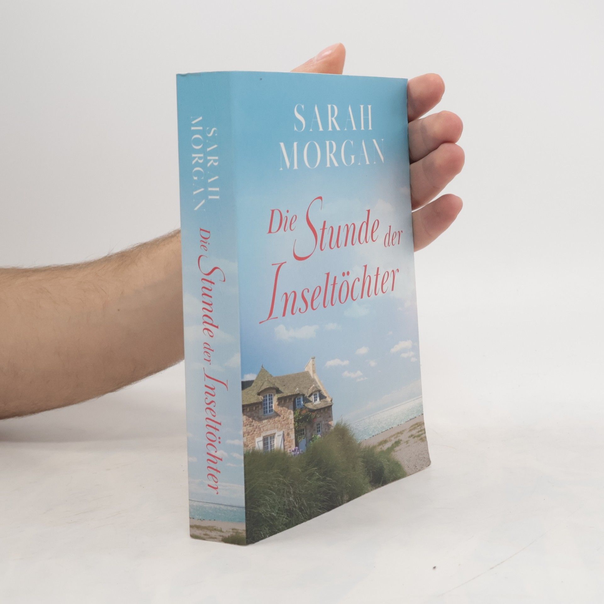 Sarah Morgan Die Stunde der Inseltöchter