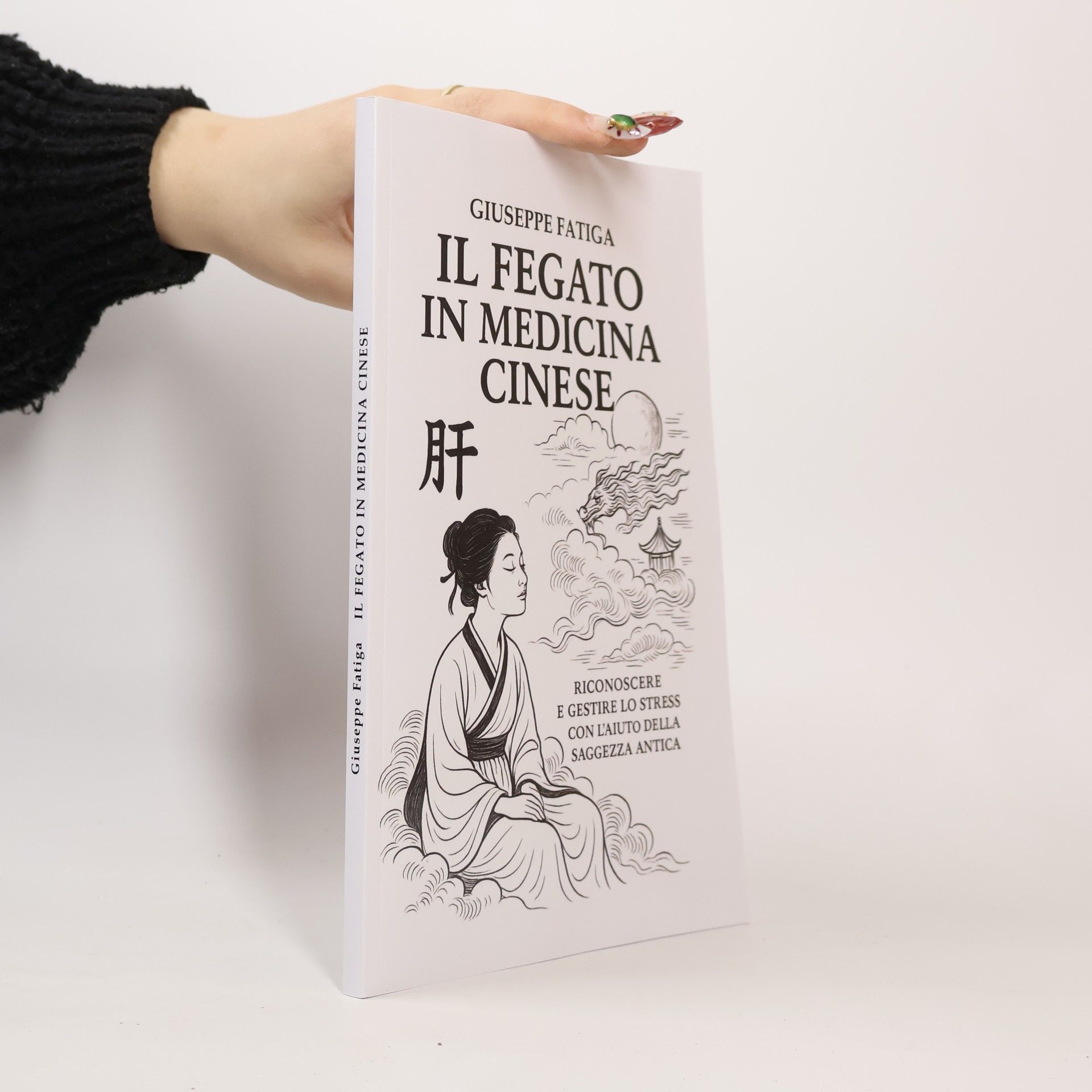 Giuseppe Fatiga Il Fegato in Medicina Cinese