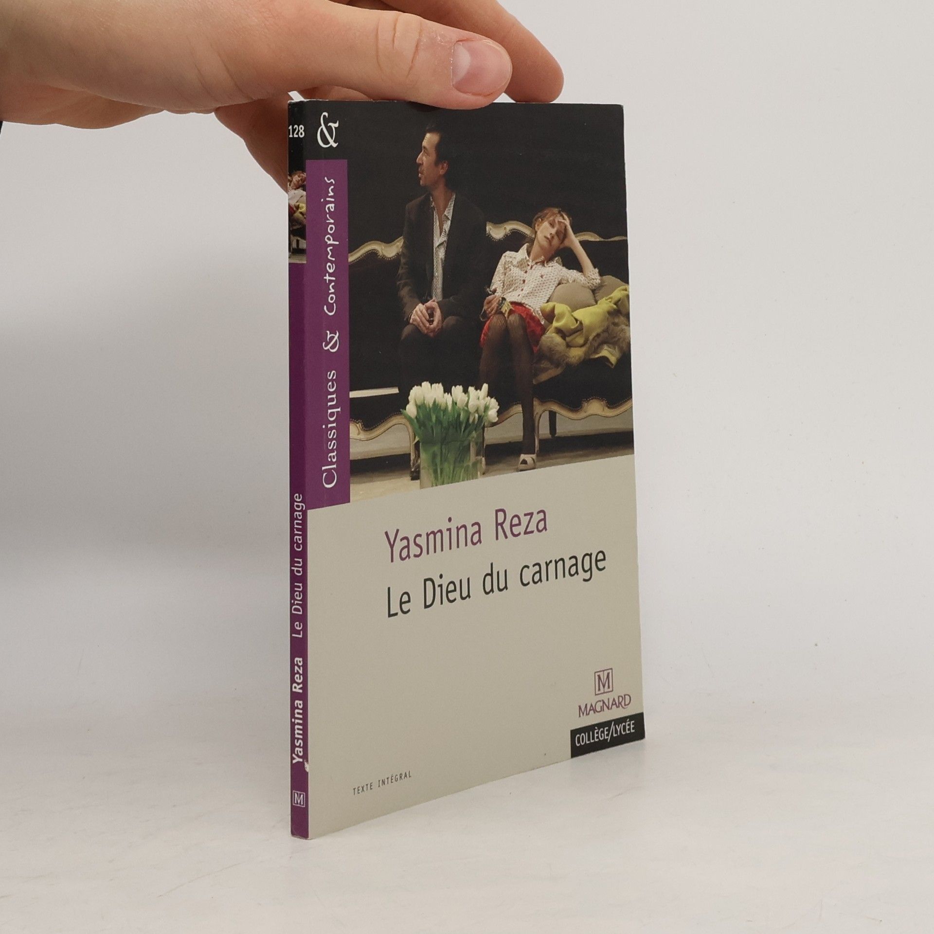 Yasmina Reza Classiques & Contemporains: Le Dieu du carnage - Texte intégral