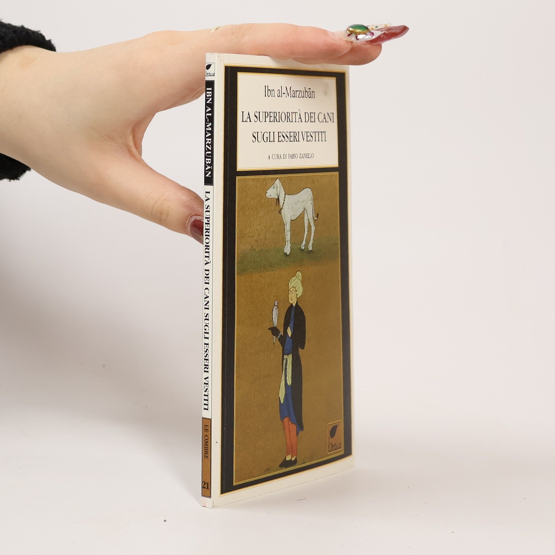 Le Ombre - 21: La superiorità dei cani sugli esseri vestiti. Ediz. integrale