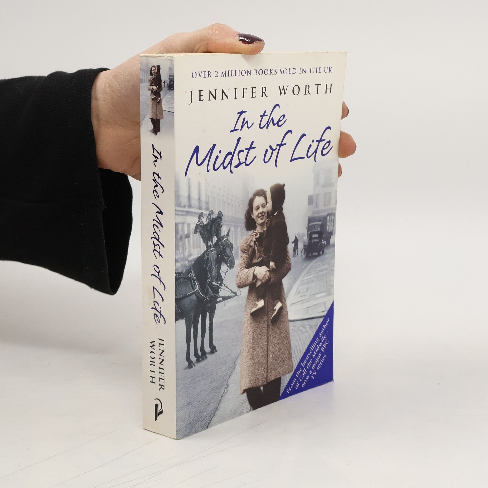 Jennifer Worth In the Midst of Life