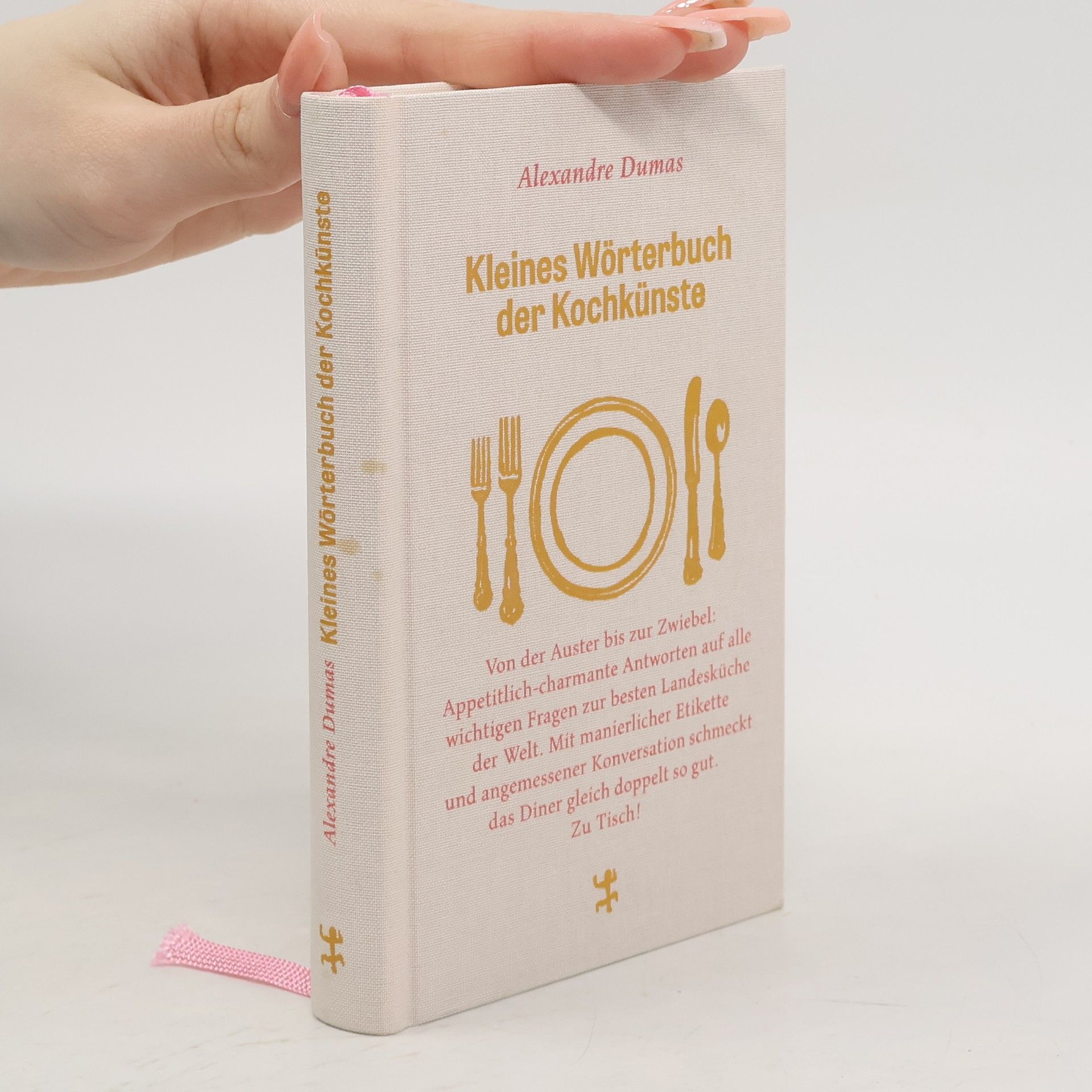 Alexandre Dumas Kleines Wörterbuch der Kochkünste