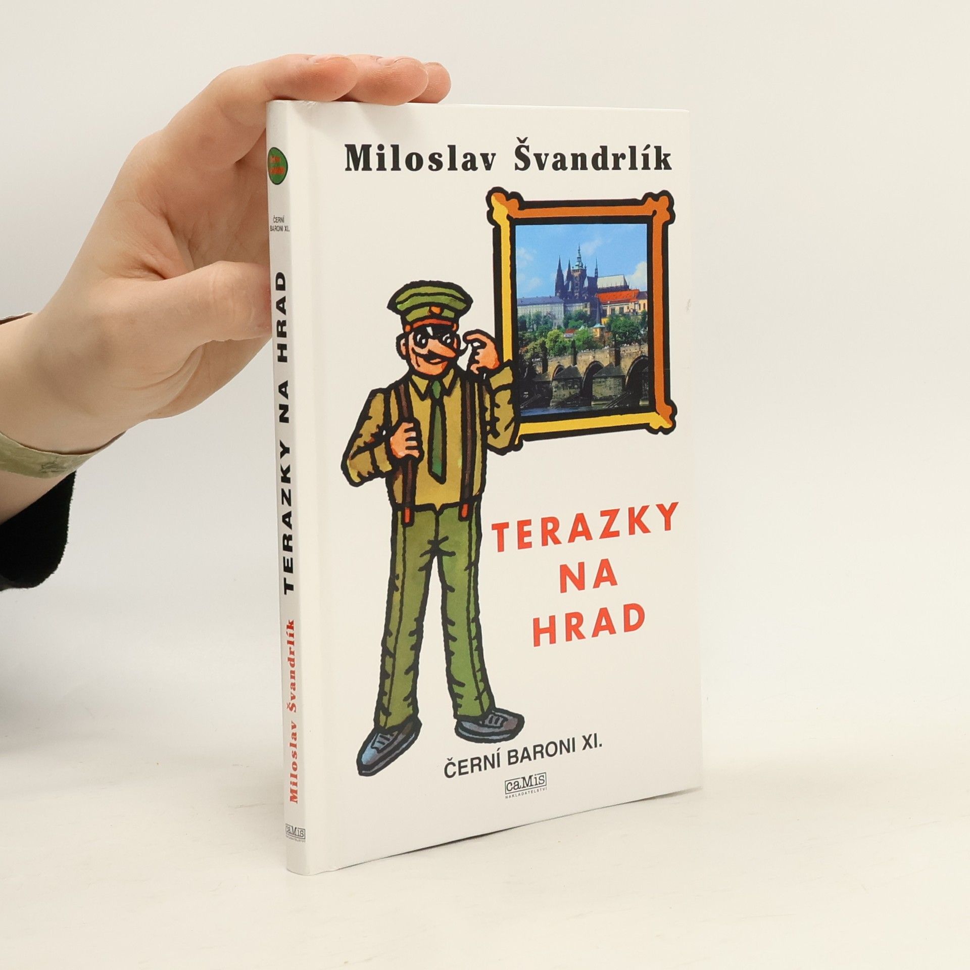 Černí baroni XI., Terazky na Hrad