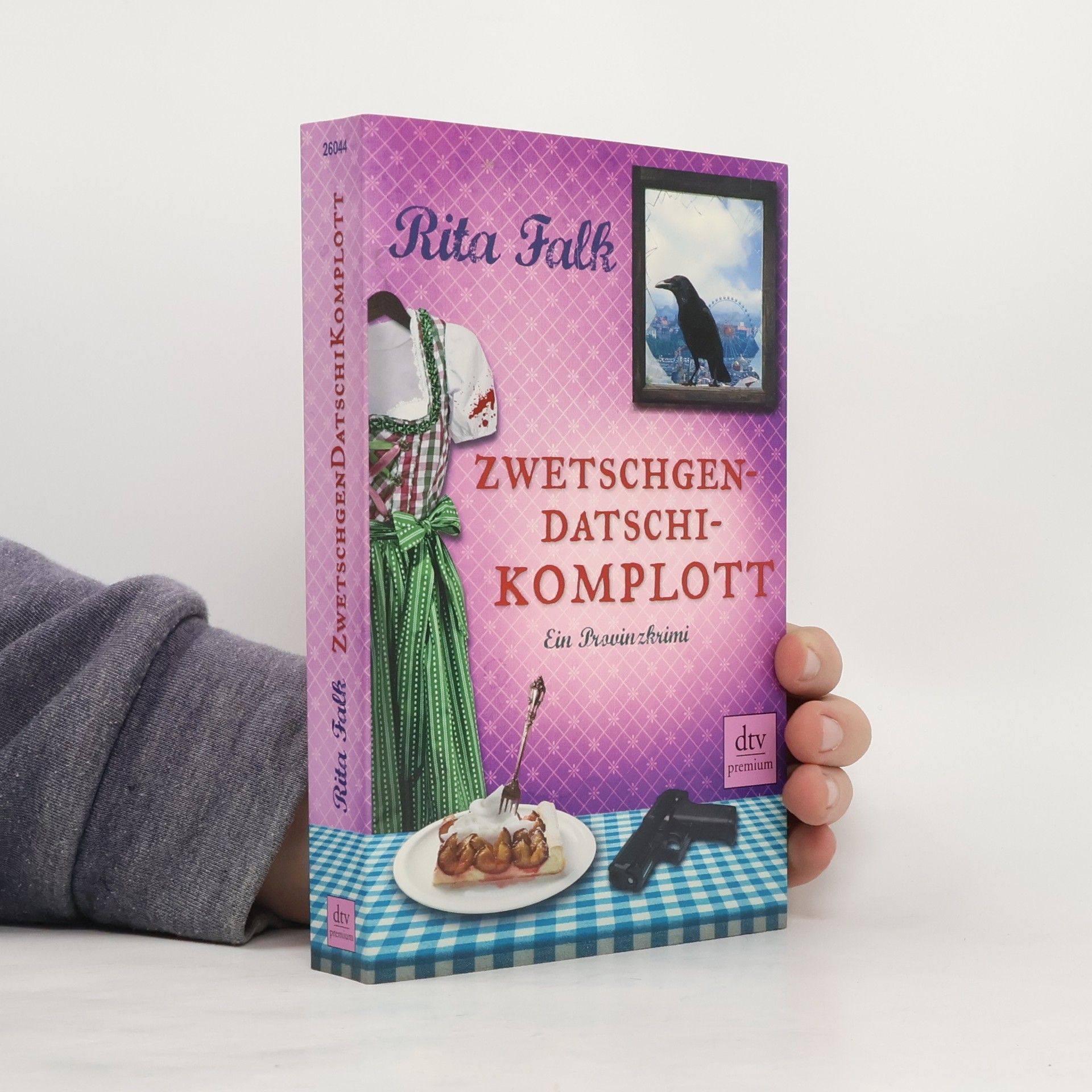 Rita Falk Zwetschgendatschikomplott