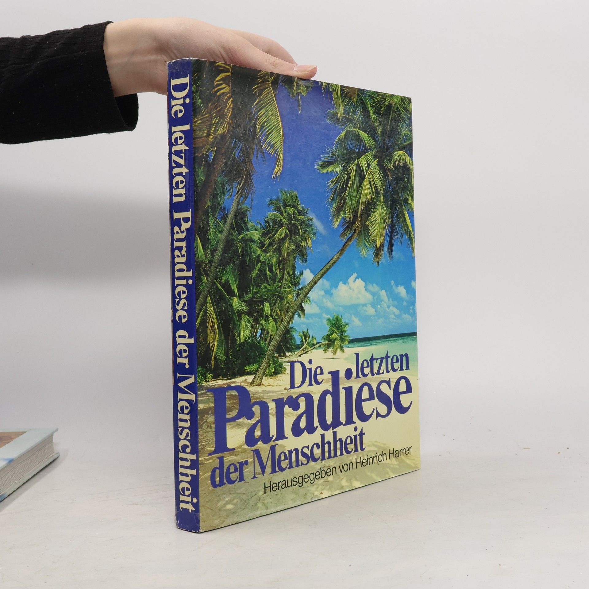 Heinrich Harrer Die letzten Paradiese der Menschheit