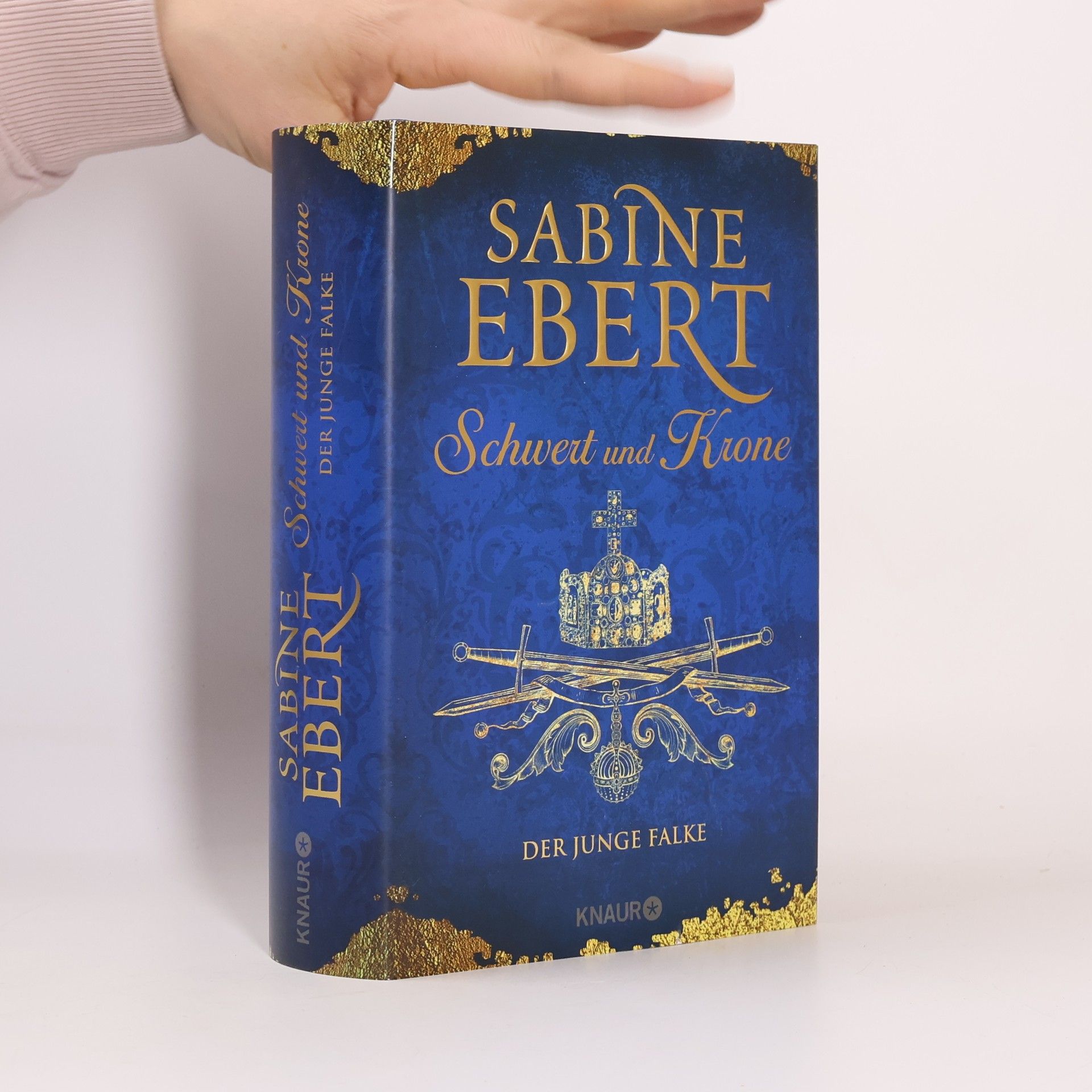 Sabine Ebert Schwert und Krone. Der junge Falke