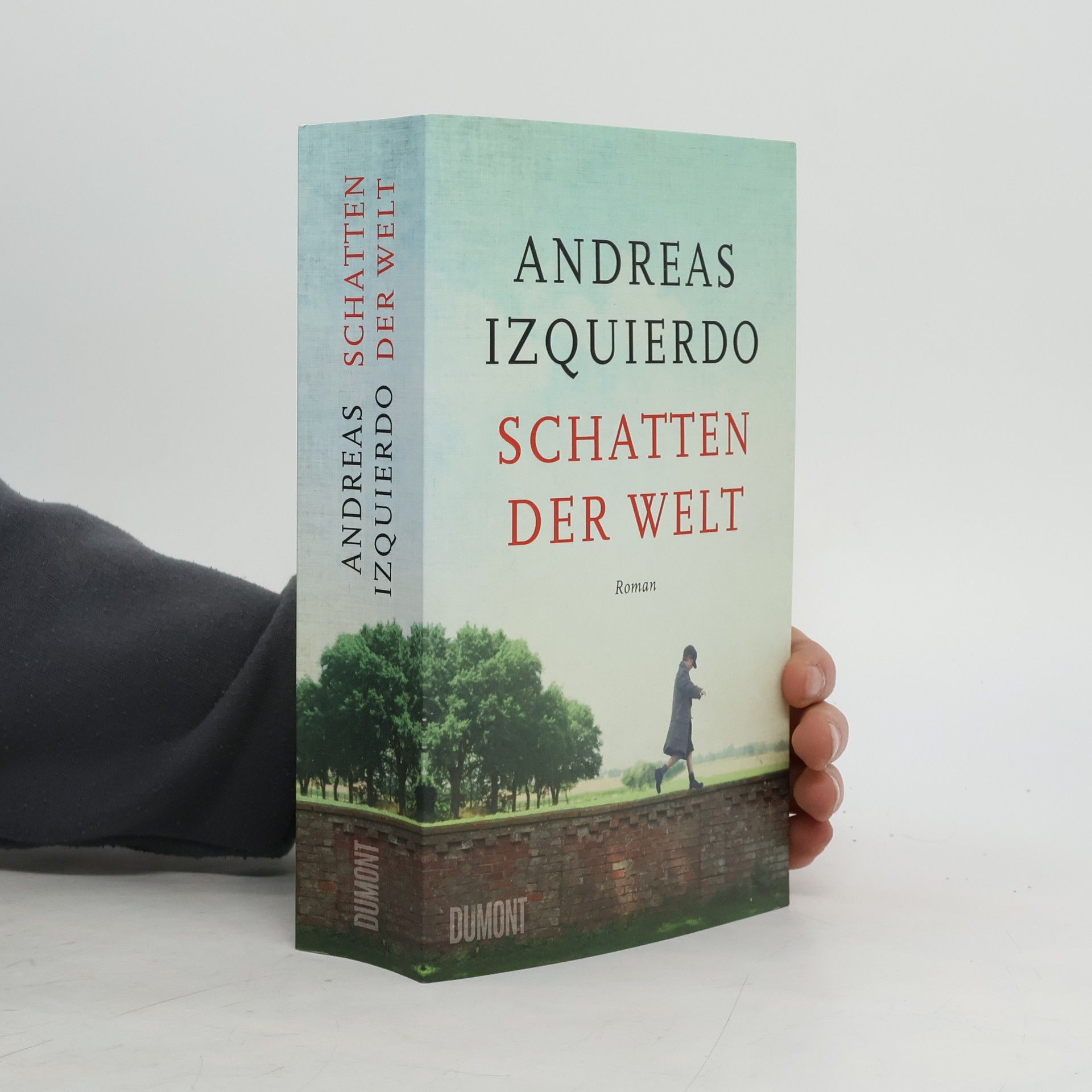 Andreas Izquierdo Schatten der Welt