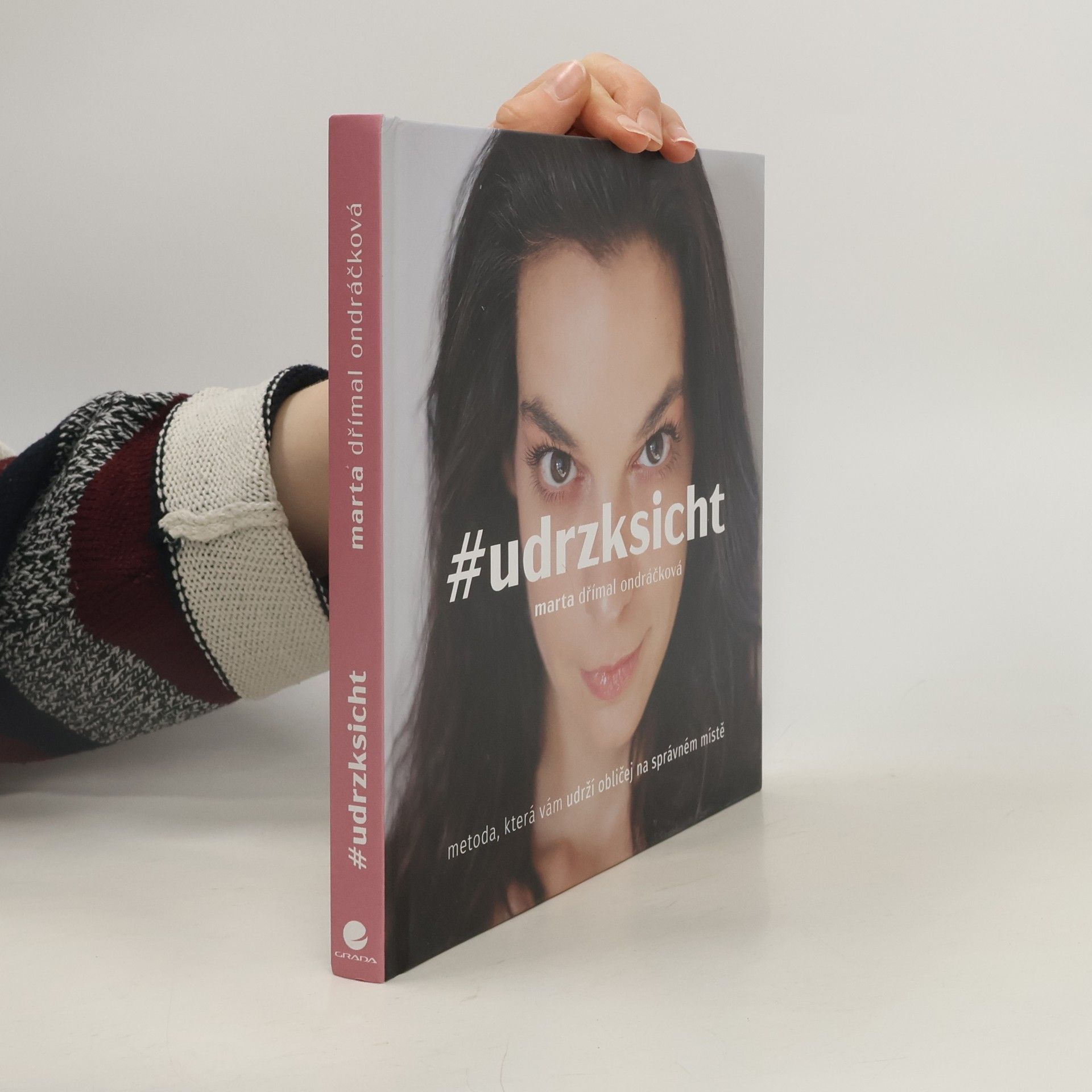 Marta Dřímal Ondráčková #udrzksicht: Metoda, která vám udrží obličej na správném místě