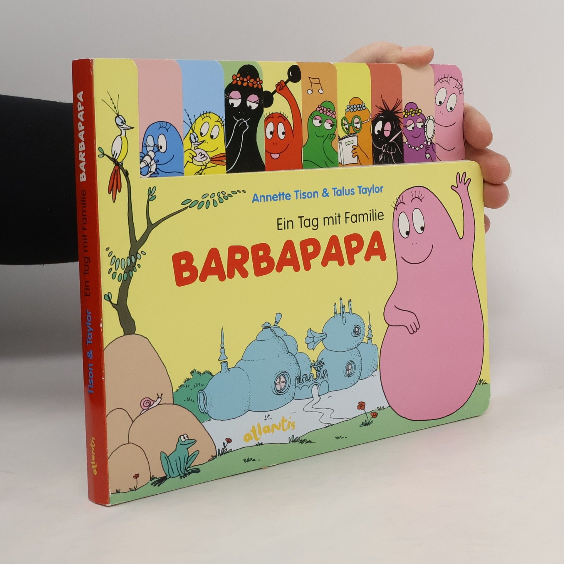 Annette Tison Ein Tag mit Familie Barbapapa