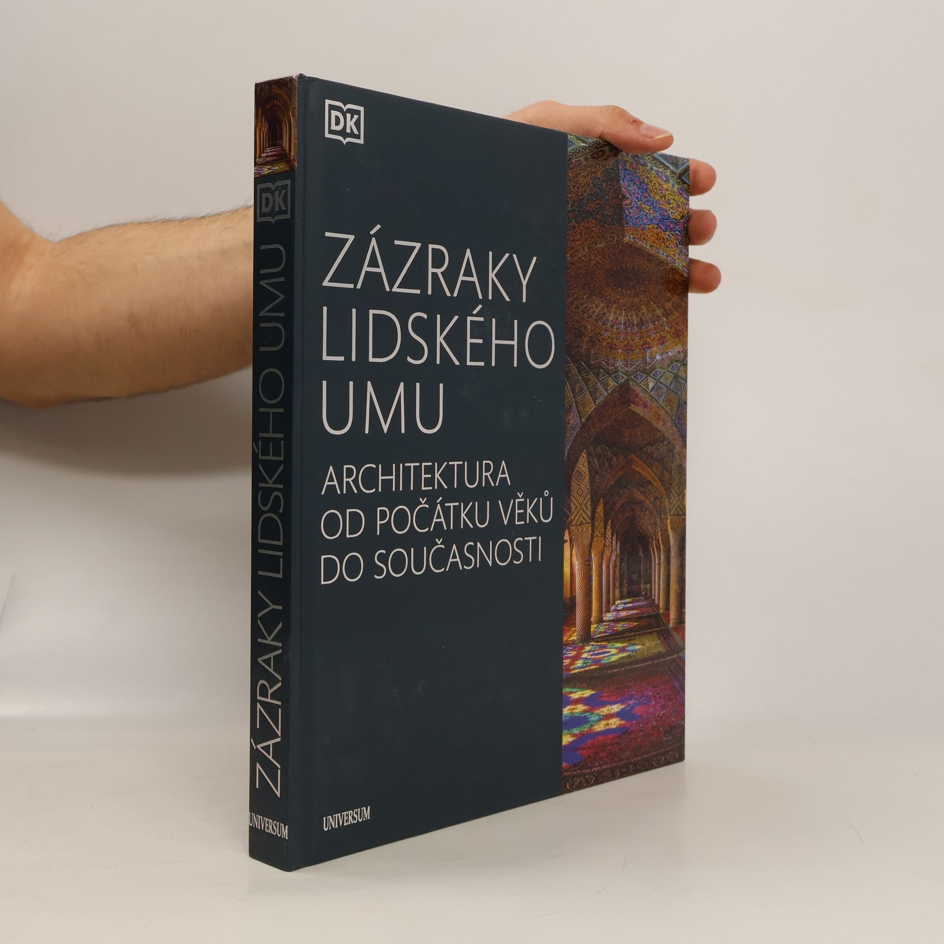 Zázraky lidského umu: Architektura od počátku věků do současnosti