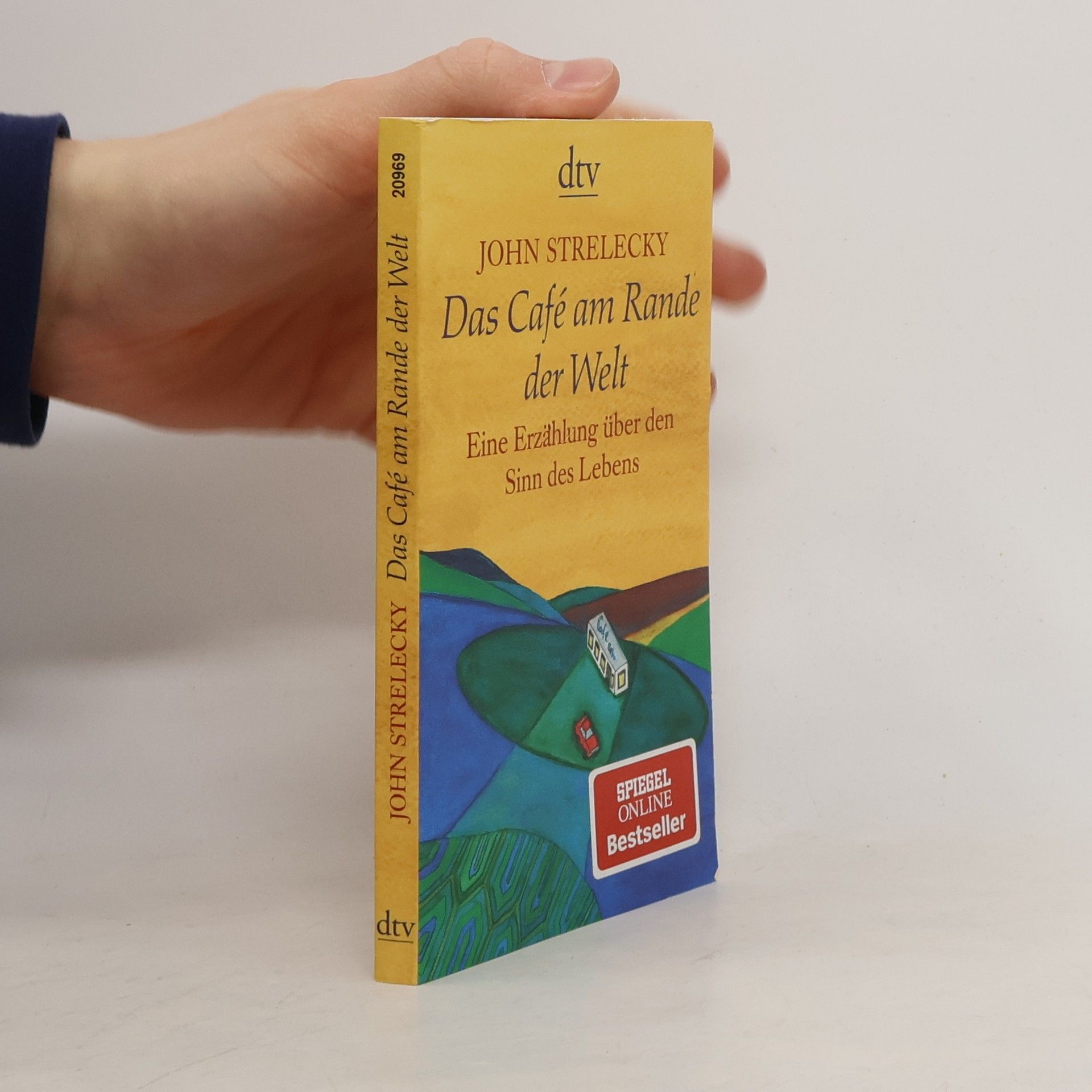 John Strelecky Das Café am Rande der Welt