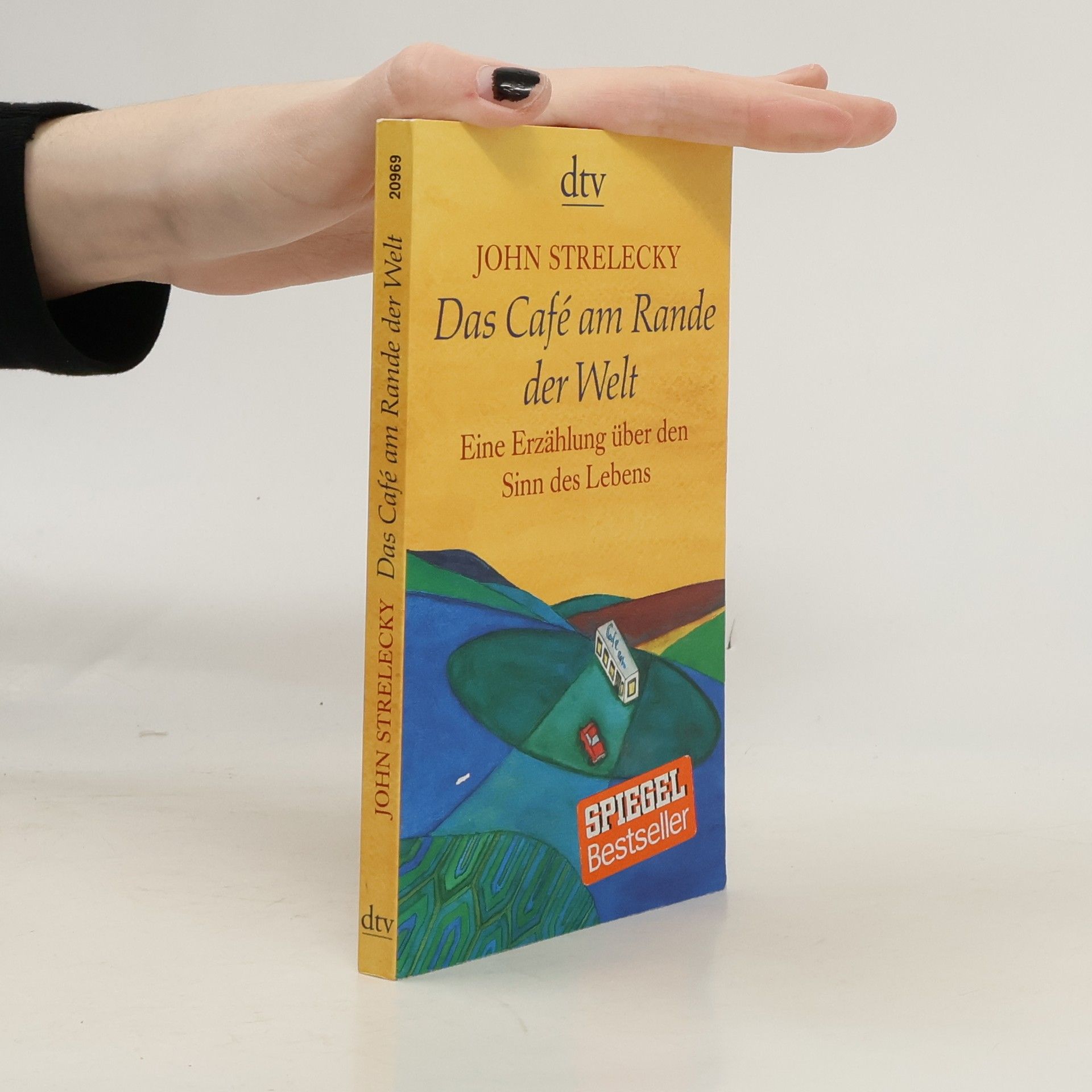 John P. Strelecky Das Café am Rande der Welt