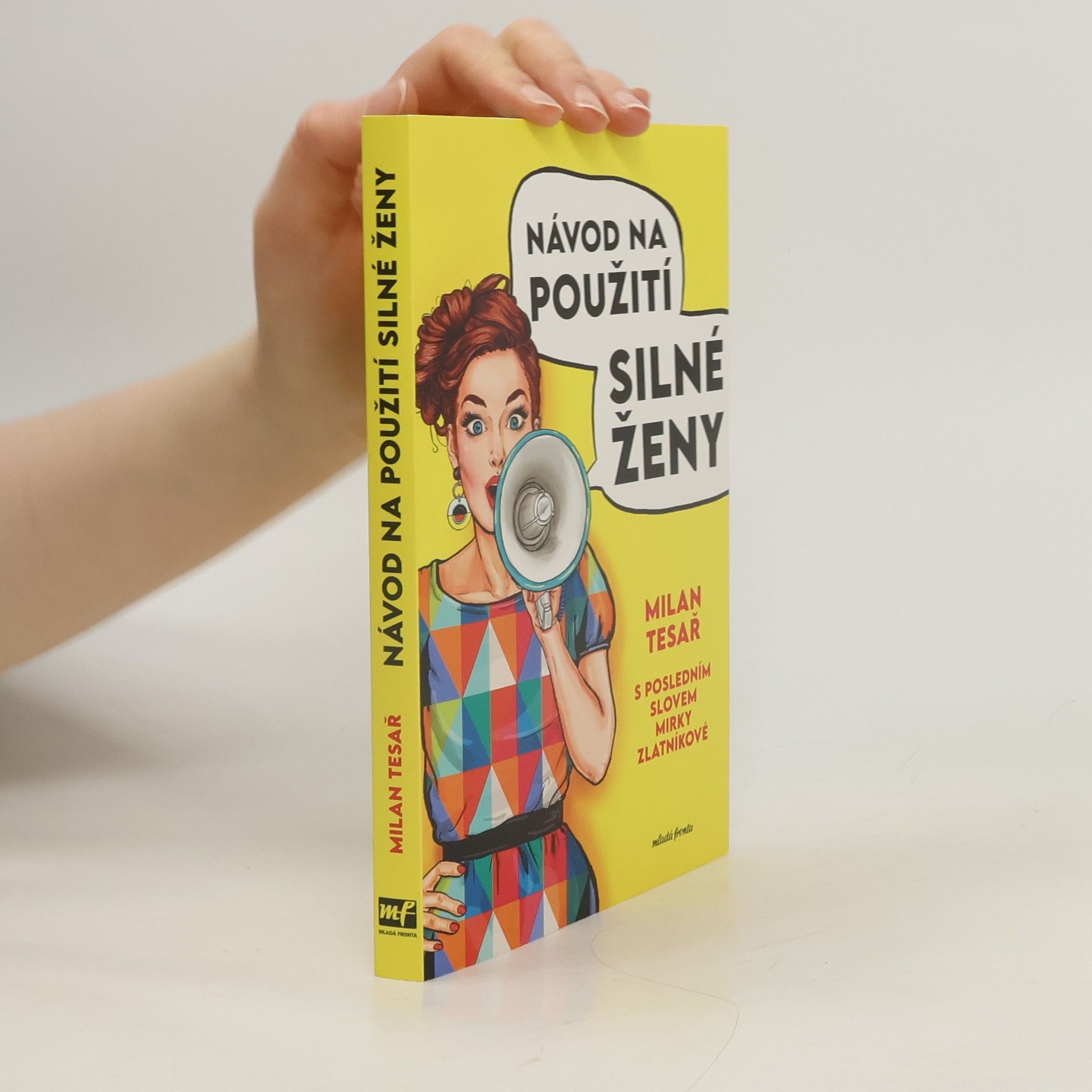 Milan Tesař Návod na použití silné ženy