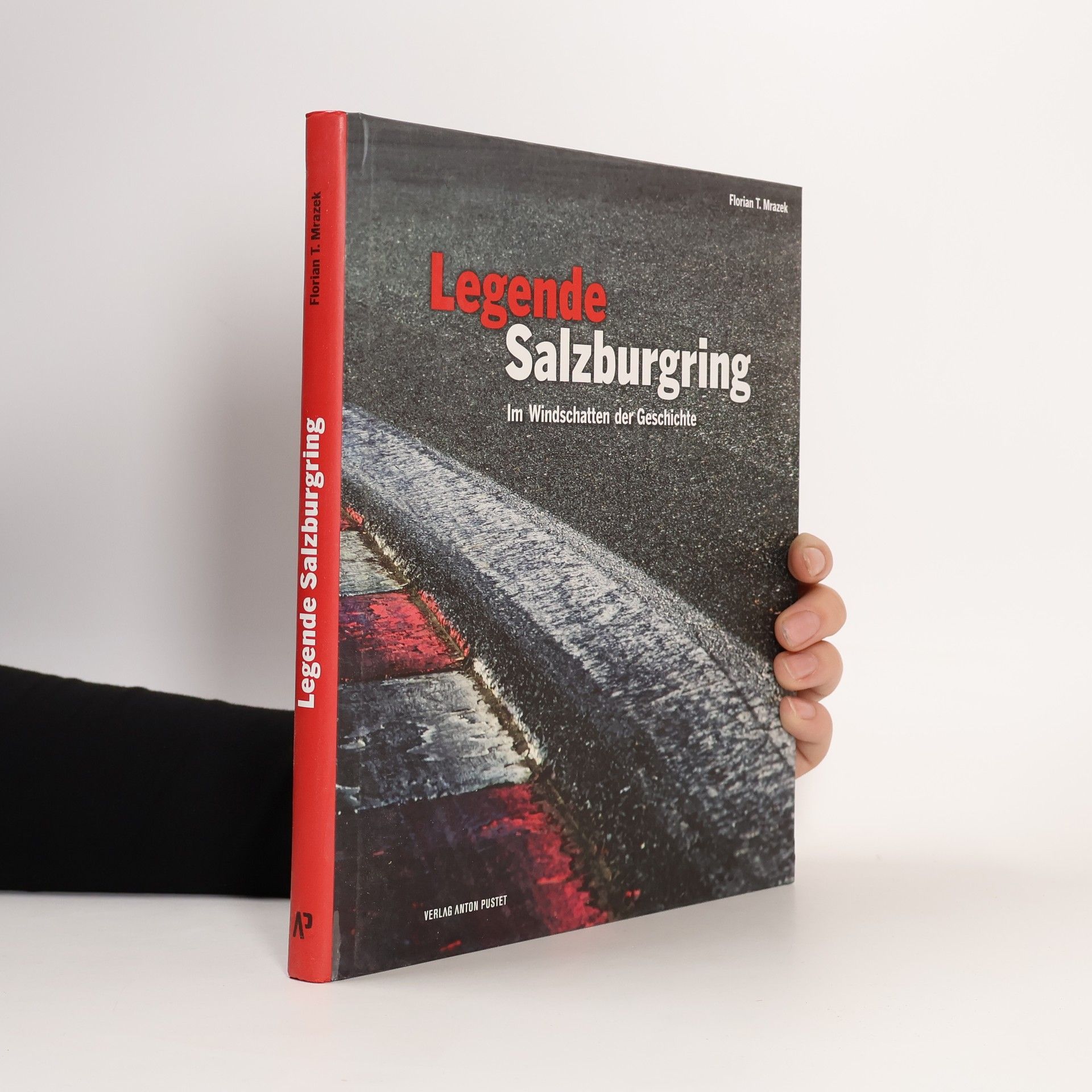 Florian T. Mrazek Legende Salzburgring