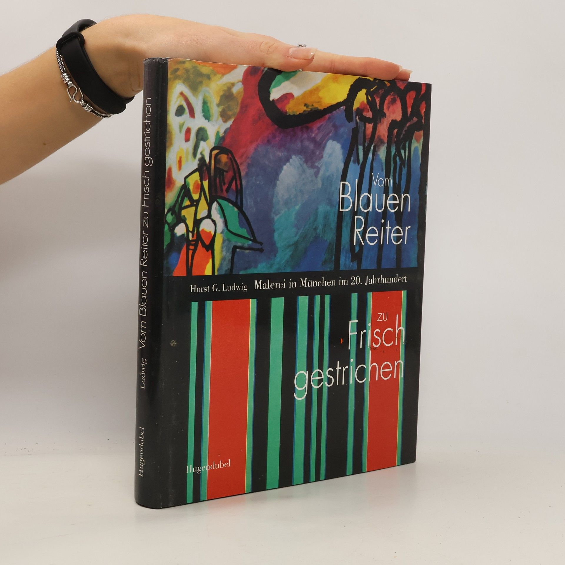 Vom "Blauen Reiter" zu "Frisch Gestrichen"