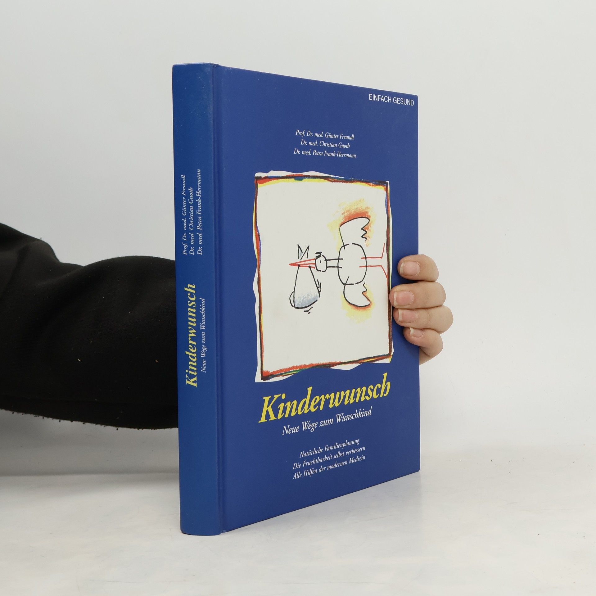 Günter Freundl Kinderwunsch