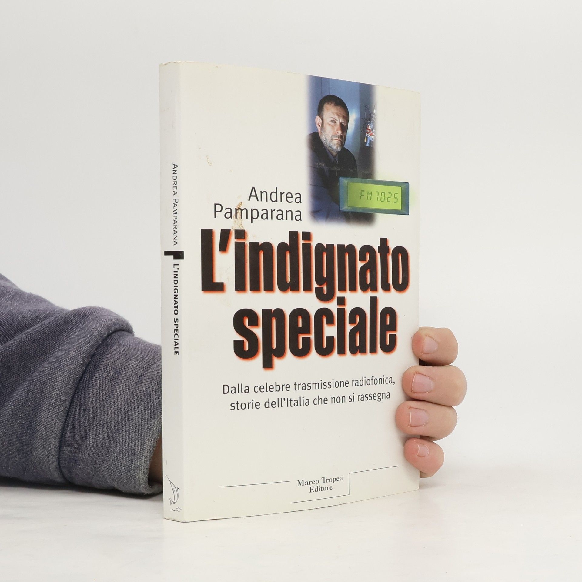 Andrea Pamparana L'indignato speciale