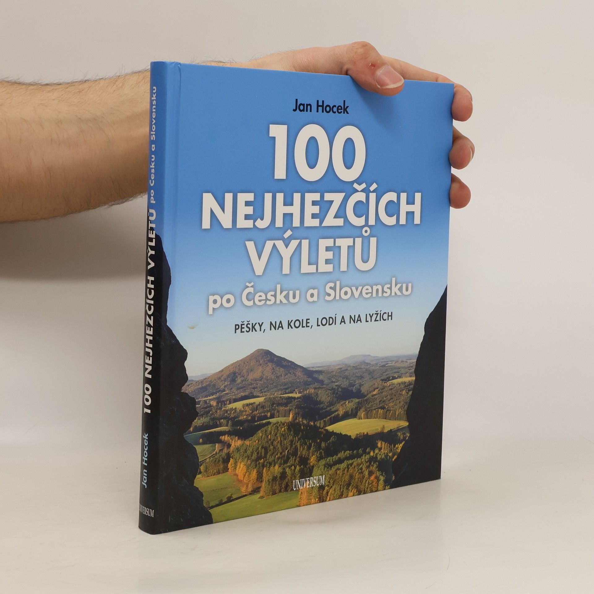 Jan Hocek 100 nejhezčích výletů po Česku a Slovensku