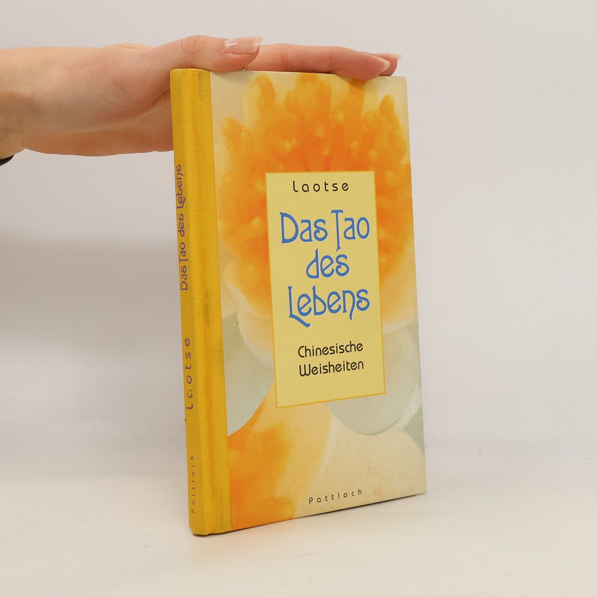 Lao-c' Das Tao des Lebens