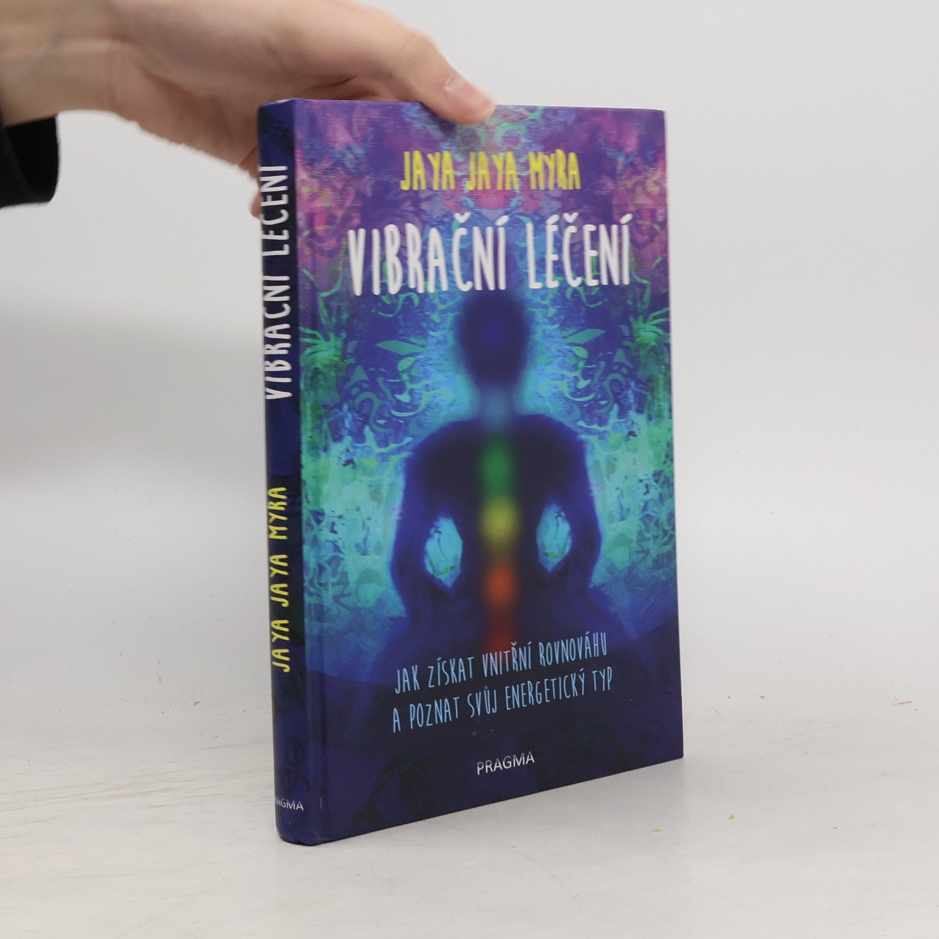 Jaya Jaya Myra Vibrační léčení