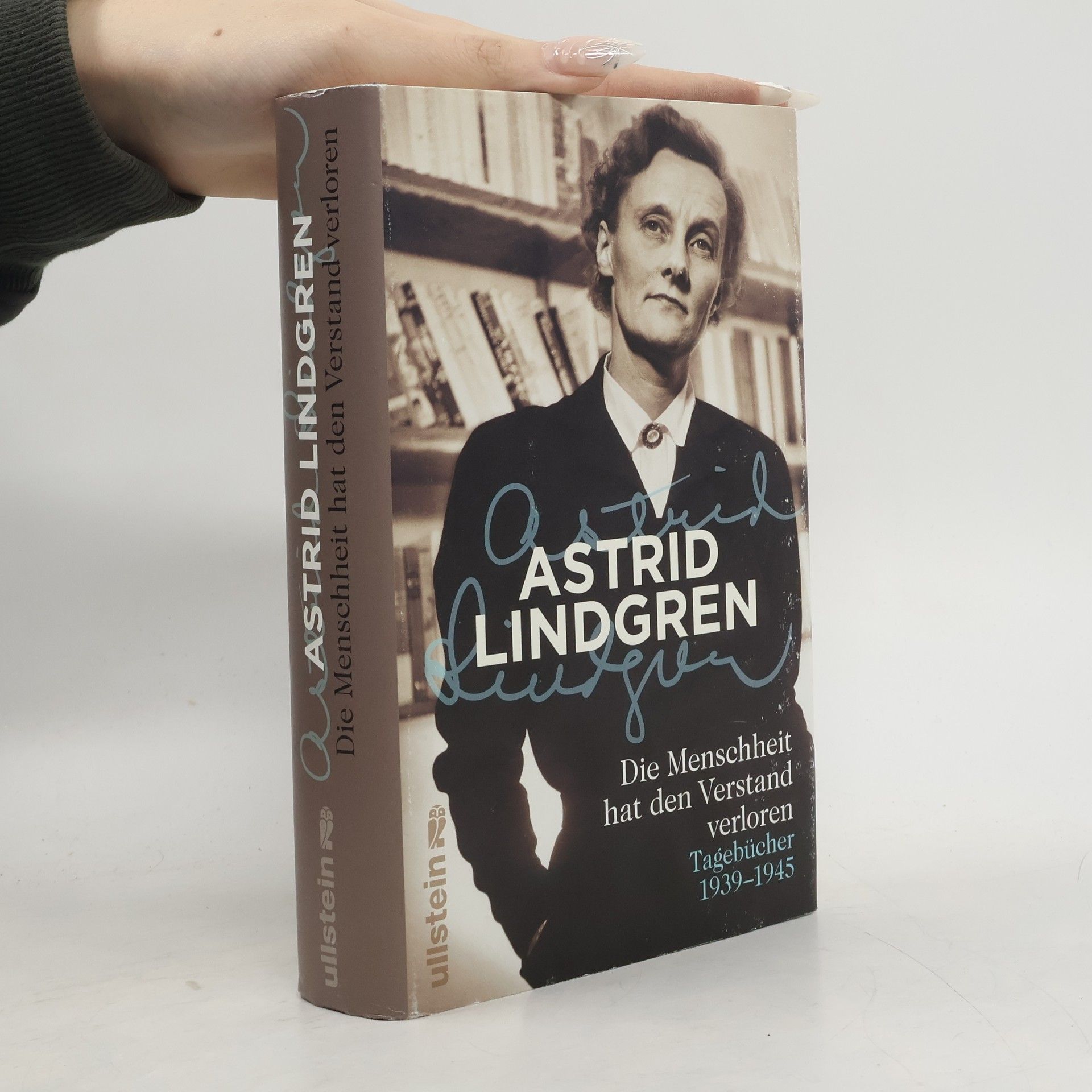Astrid Lindgren Die Menschheit hat den Verstand verloren