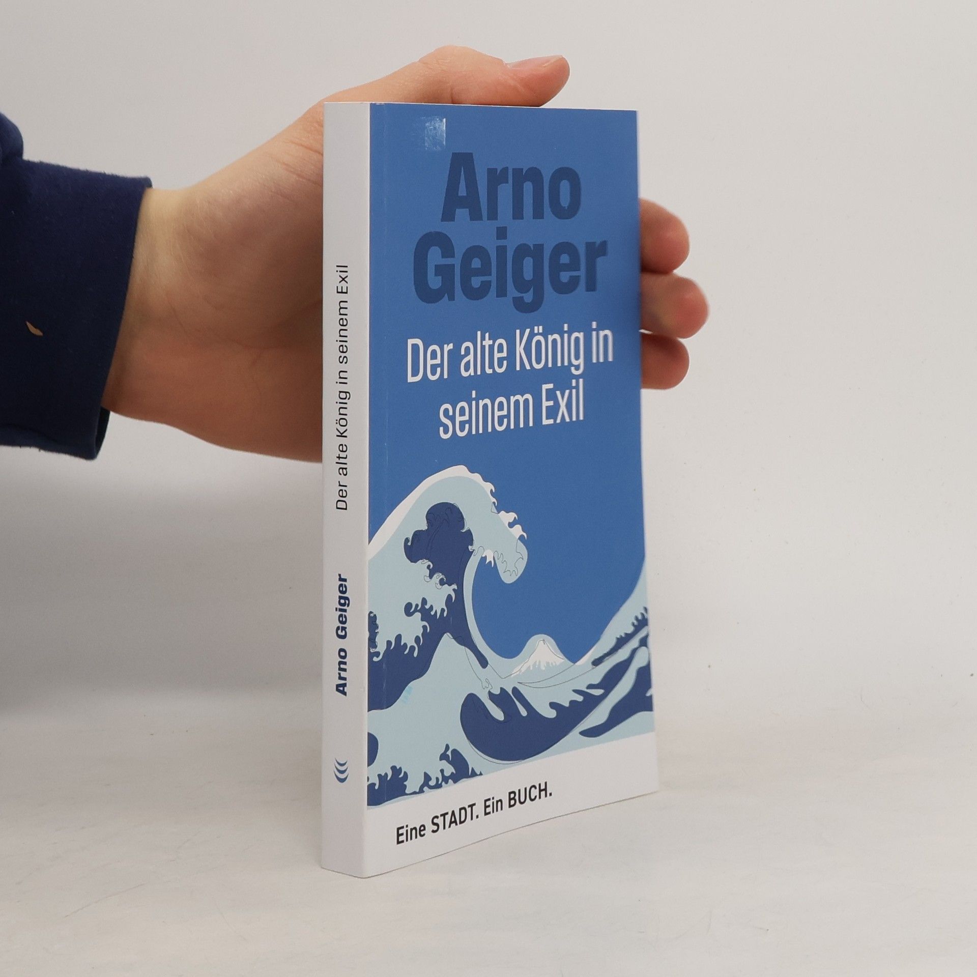 Arno Geiger Der Alte König in seinem Exil