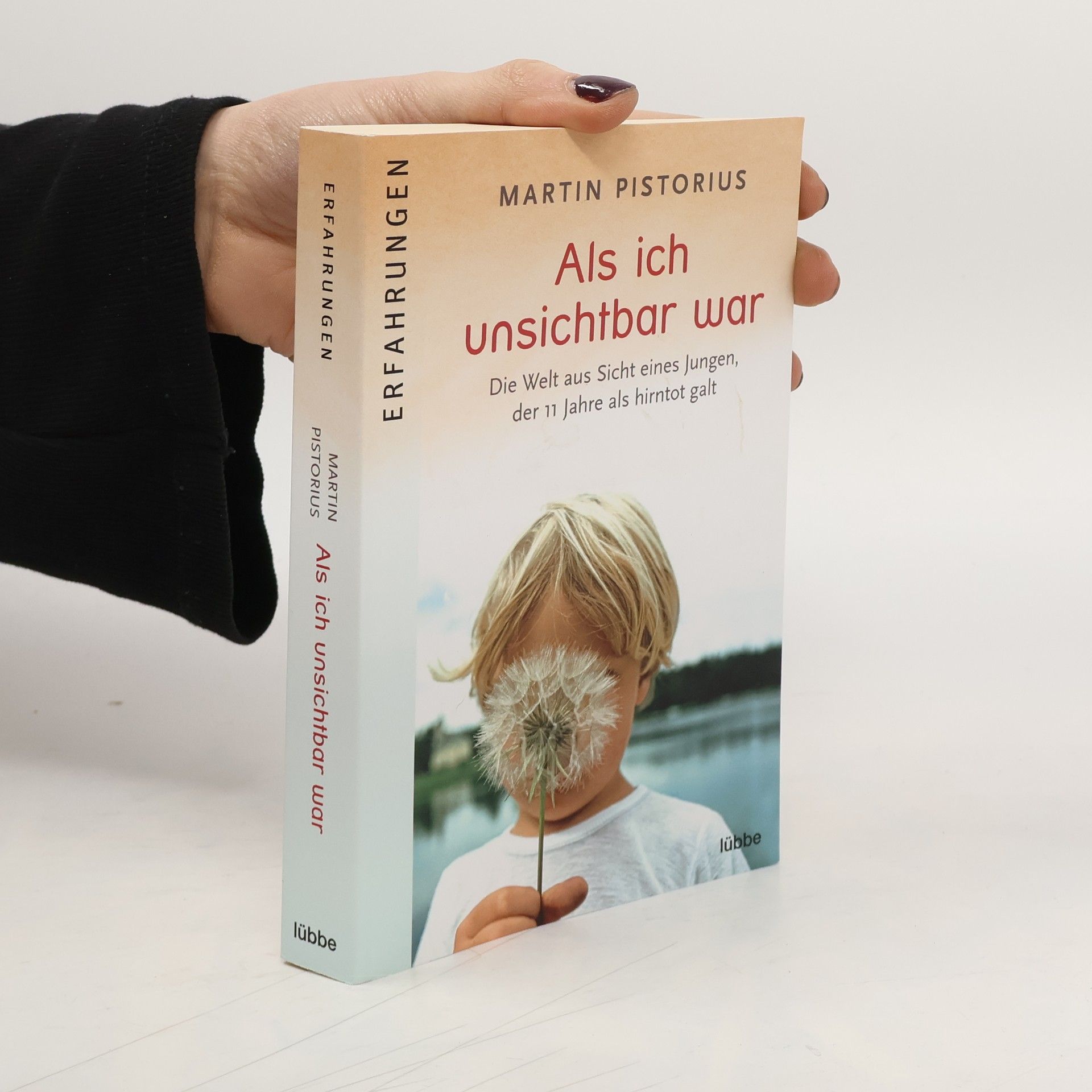 Martin Pistorius Als ich unsichtbar war