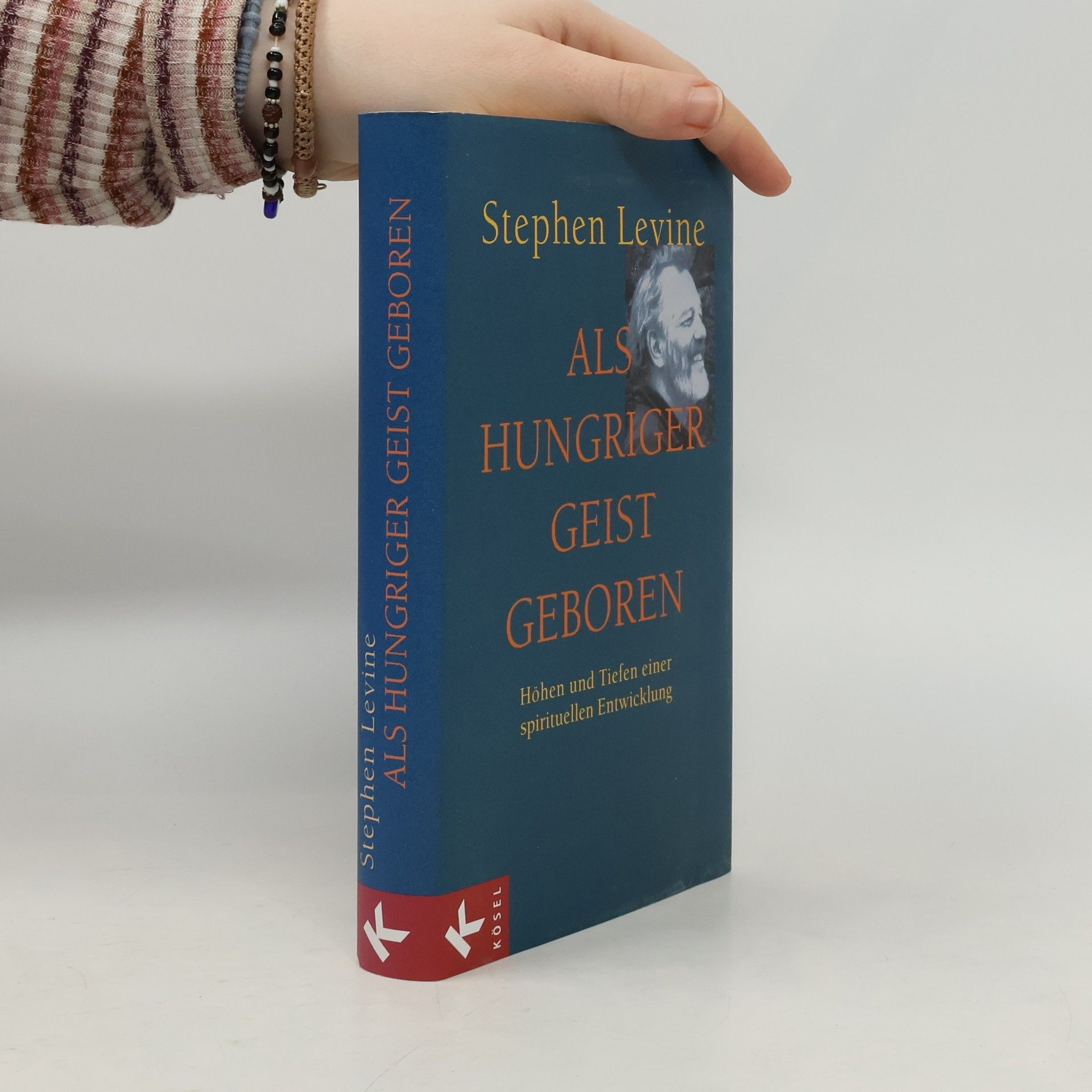 Stephen Levine Als hungriger Geist geboren