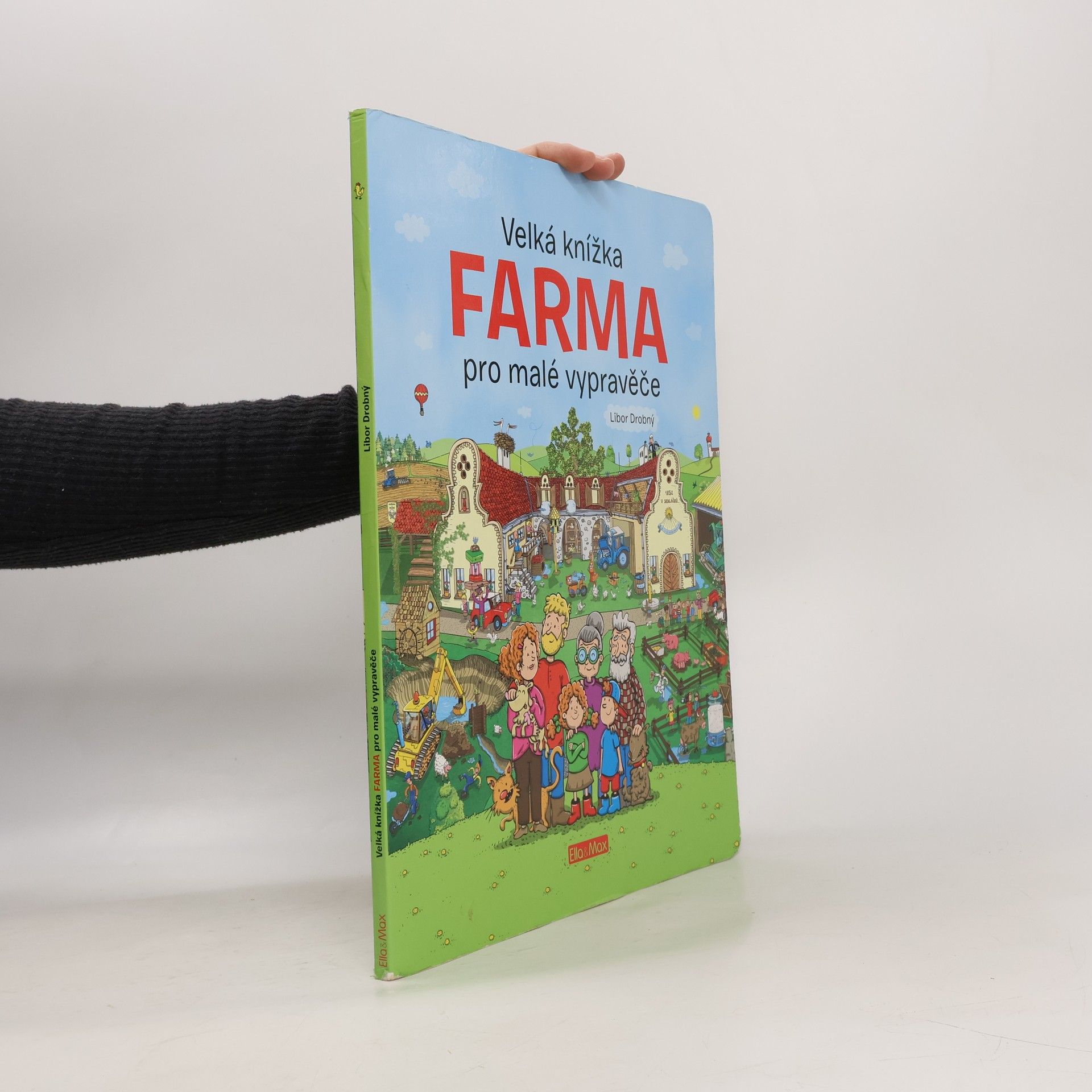 Libor Drobný Farma. Velká knížka pro malé vypravěče