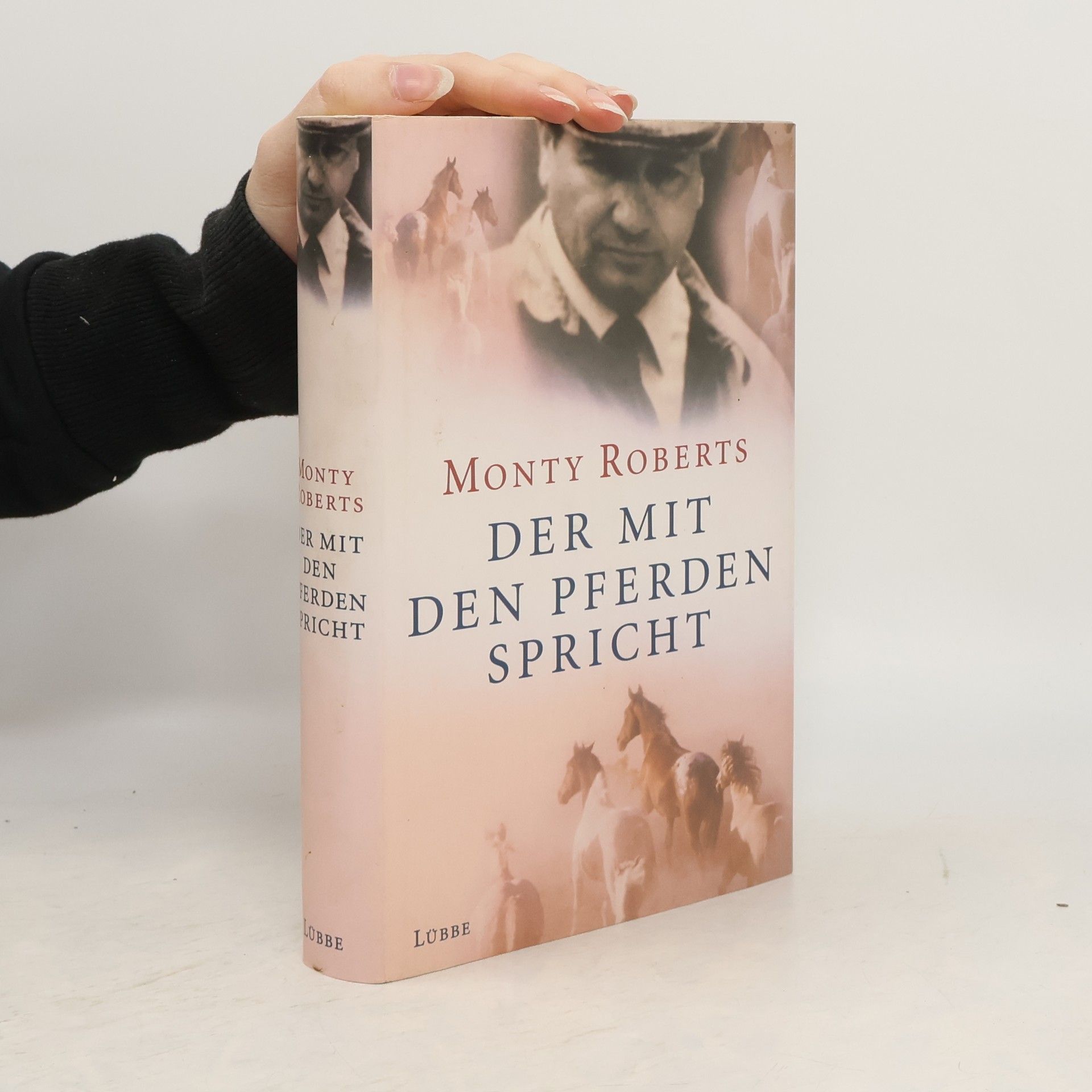 Monty Roberts Der mit den Pferden Spricht