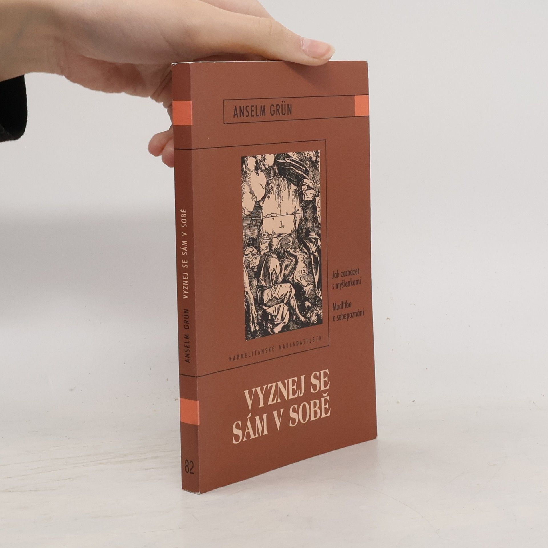 Anselm Grün Vyznej se sám v sobě