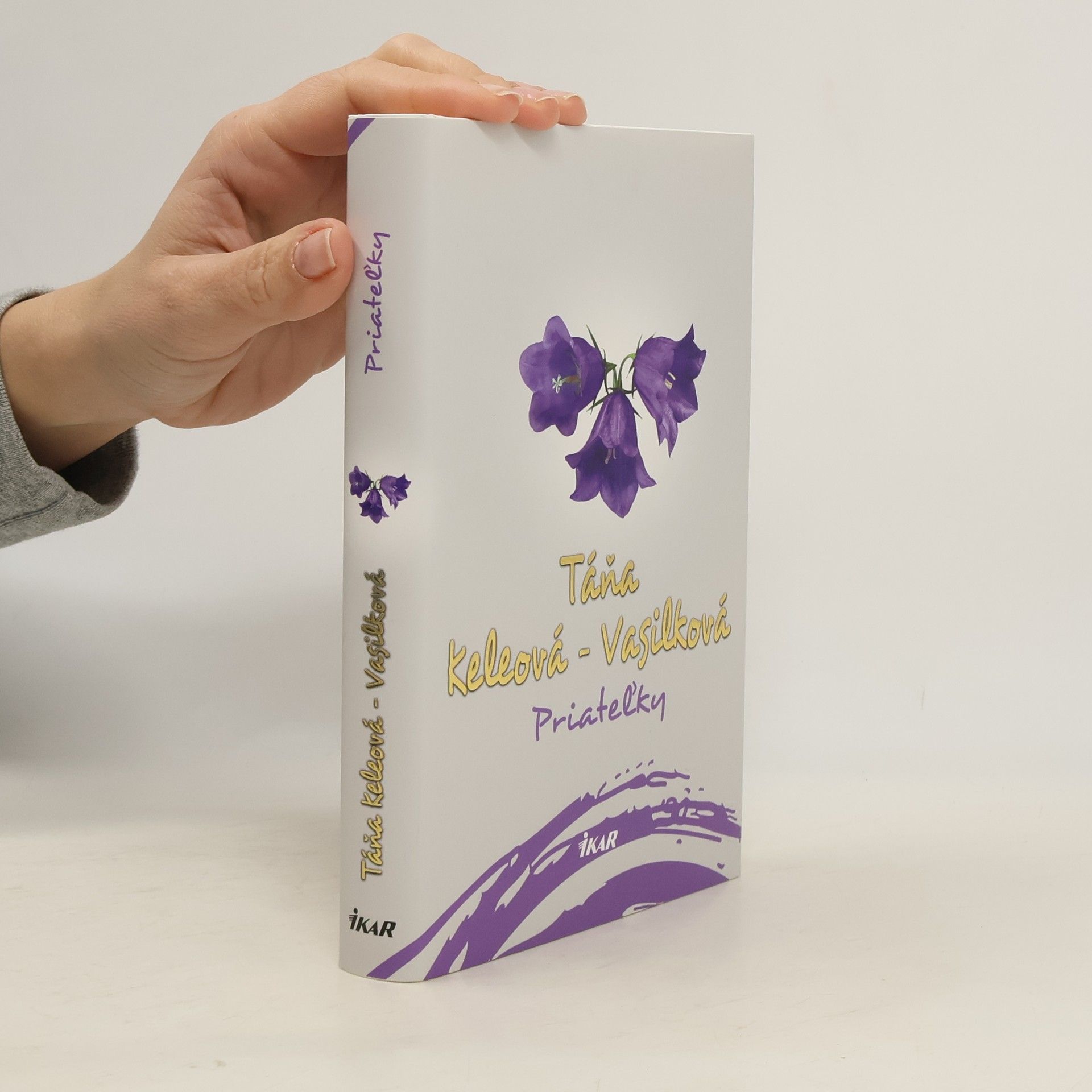 Táňa Keleová-Vasilková Priateľky