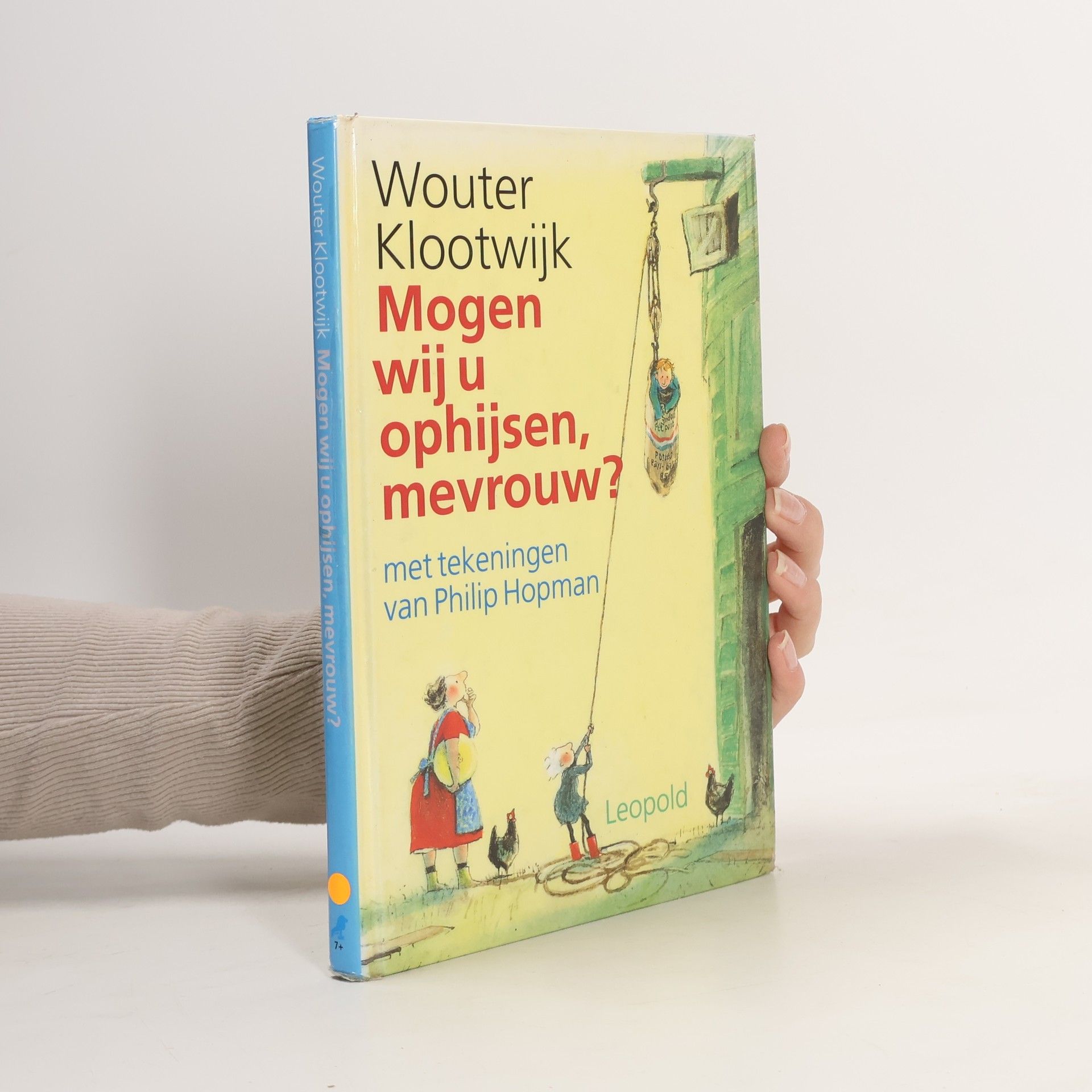 Mogen wij u ophijsen, mevrouw?