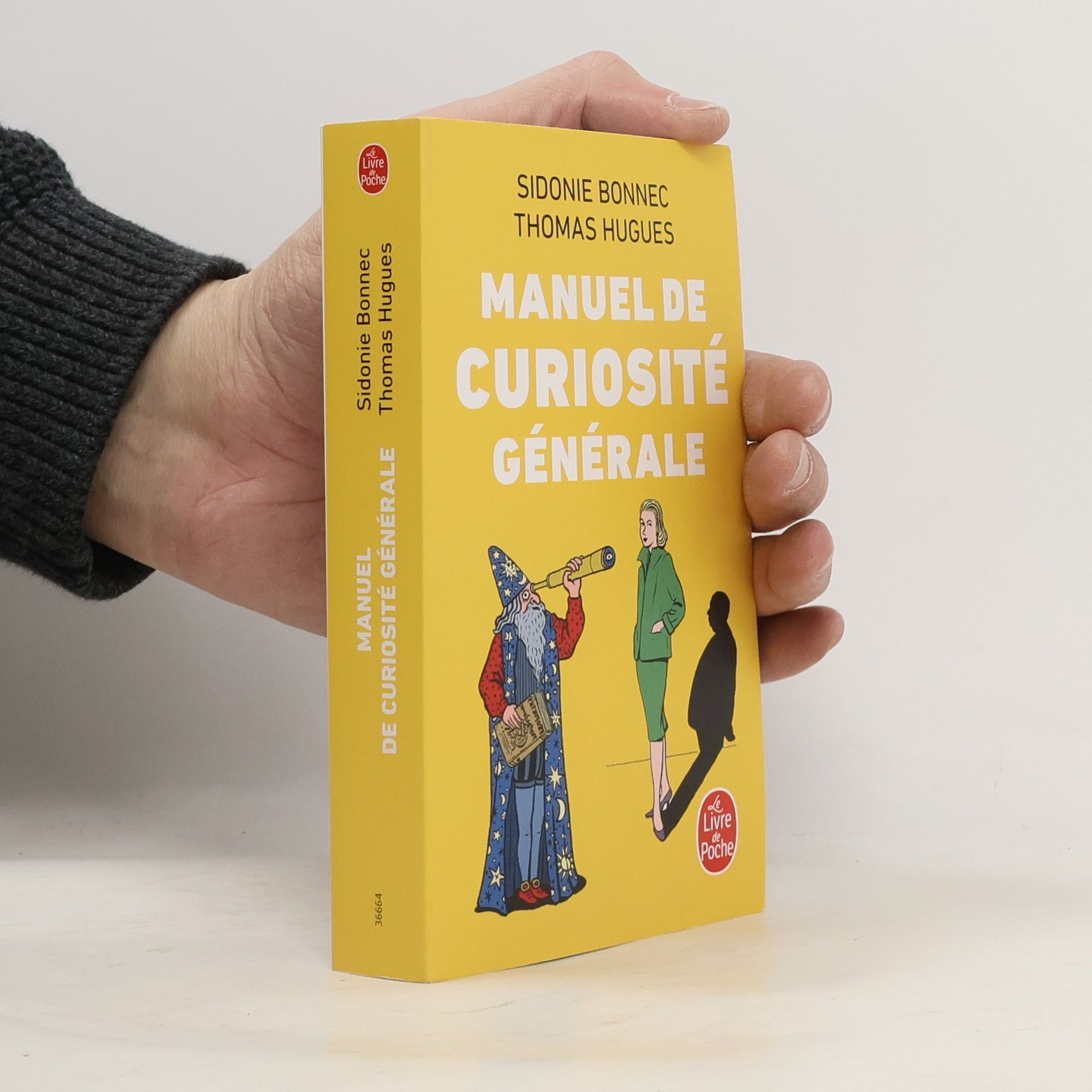 Le Livre de Poche: Manuel de curiosité générale