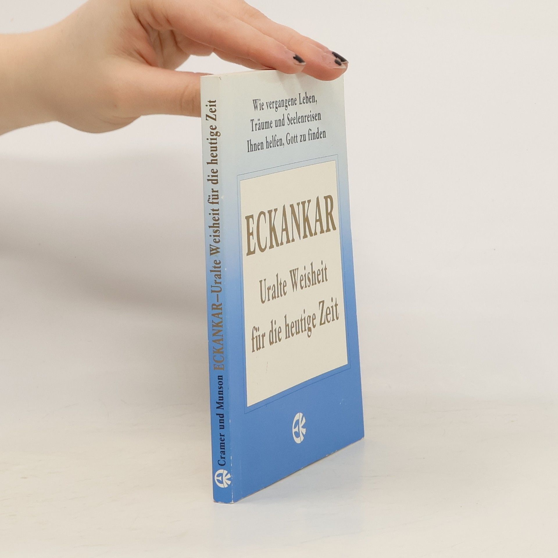 ECKANKAR, uralte Weisheit für die heutige Zeit