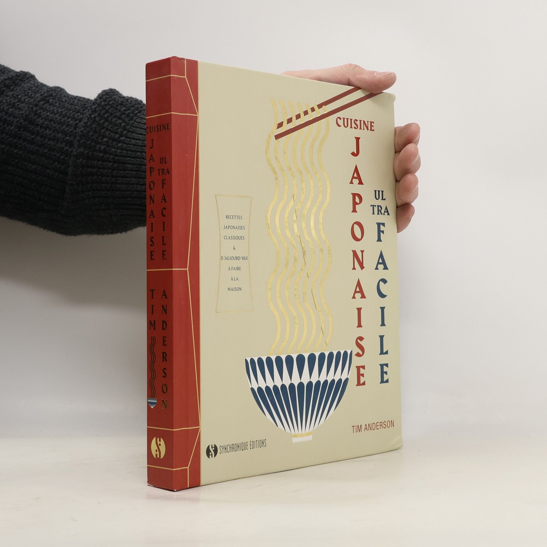 Tim Anderson Cuisine japonaise ultra facile