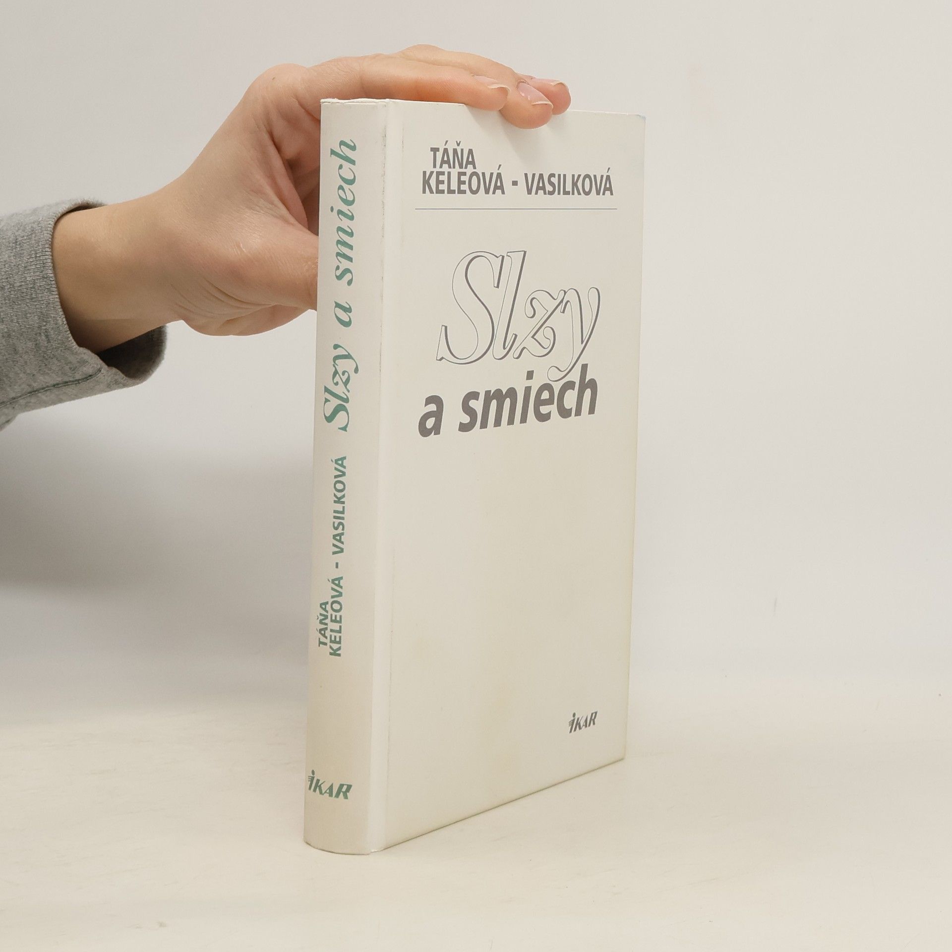 Táňa Keleová Vasilková Slzy a smiech