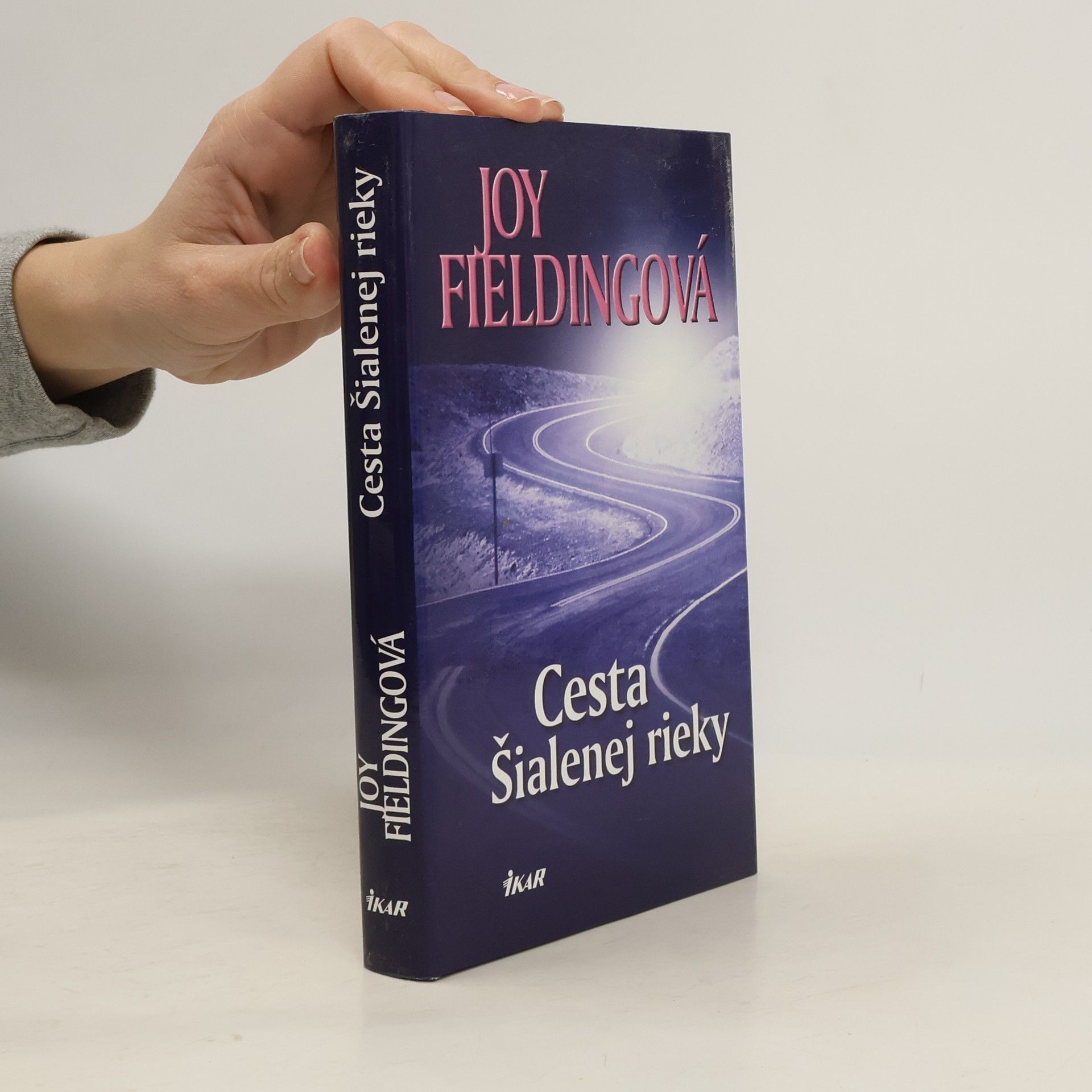 Joy Fielding Cesta Šialenej rieky